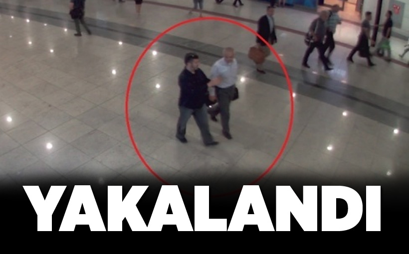 Adil Öksüz’ü havalimanında karşılayan Ali Kaya yakalandı