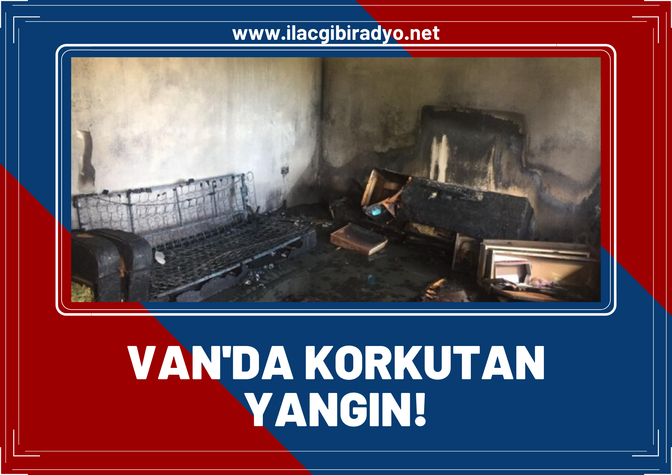 Van’da korkutan yangın! “Alevlere teslim olan ev kullanılamaz hale geldi”