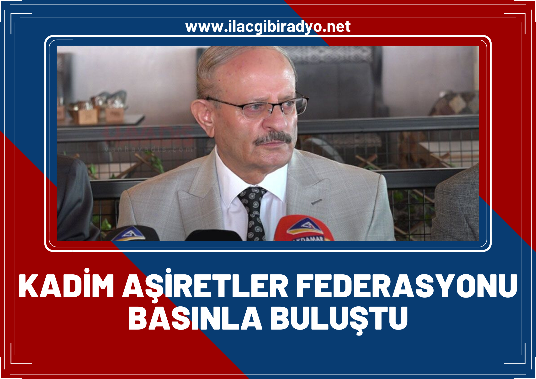 KADİM AŞİRETLER FEDERASYONU BASINLA BULUŞTU