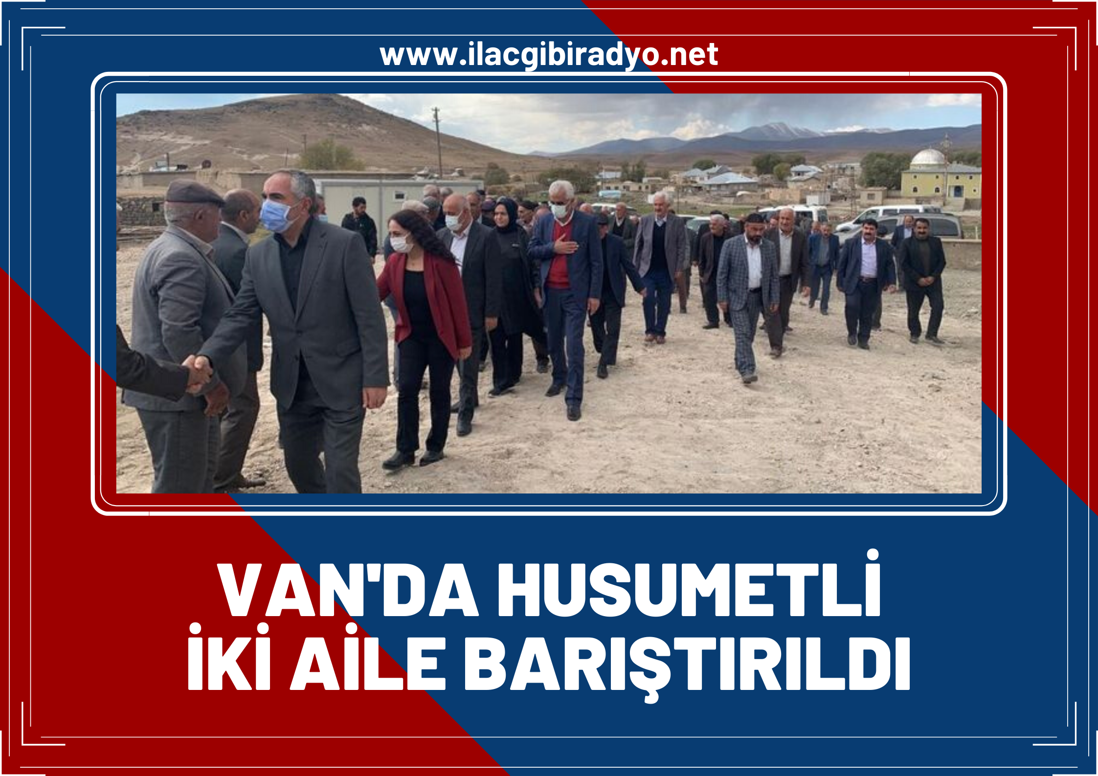 Van’da Husumetli İki Aile Barıştırıldı