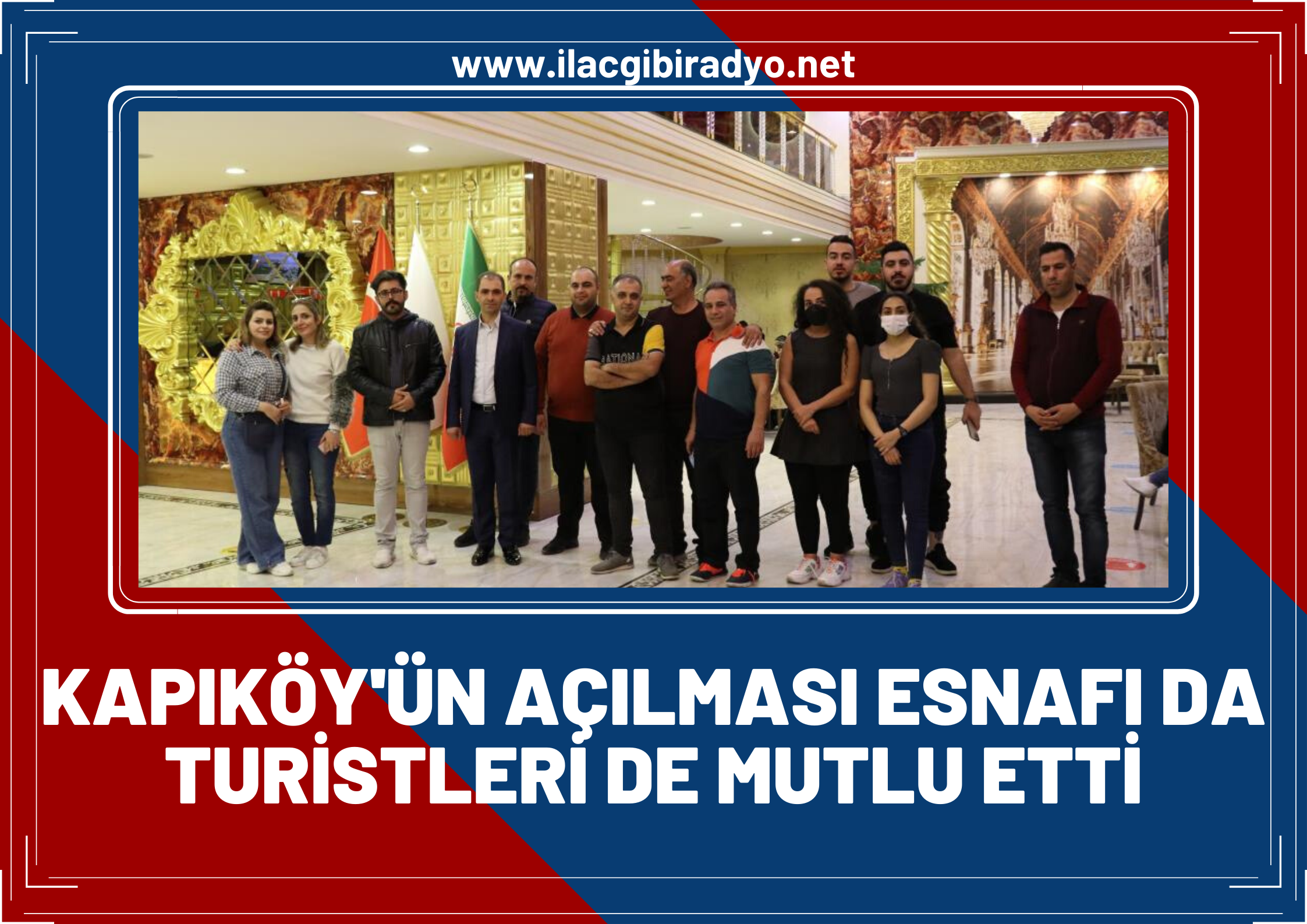 Kapıköy Gümrük Kapısı'nın açılması hem esnafı hem de turistleri mutlu etti!