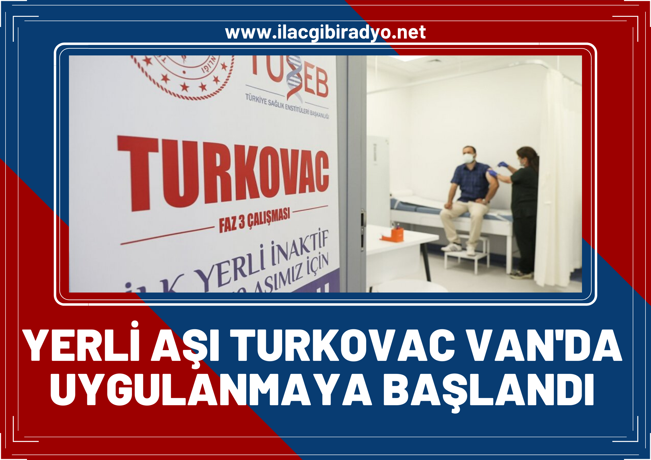 Yerli aşı TURKOVAC Van'da uygulanmaya başlandı!