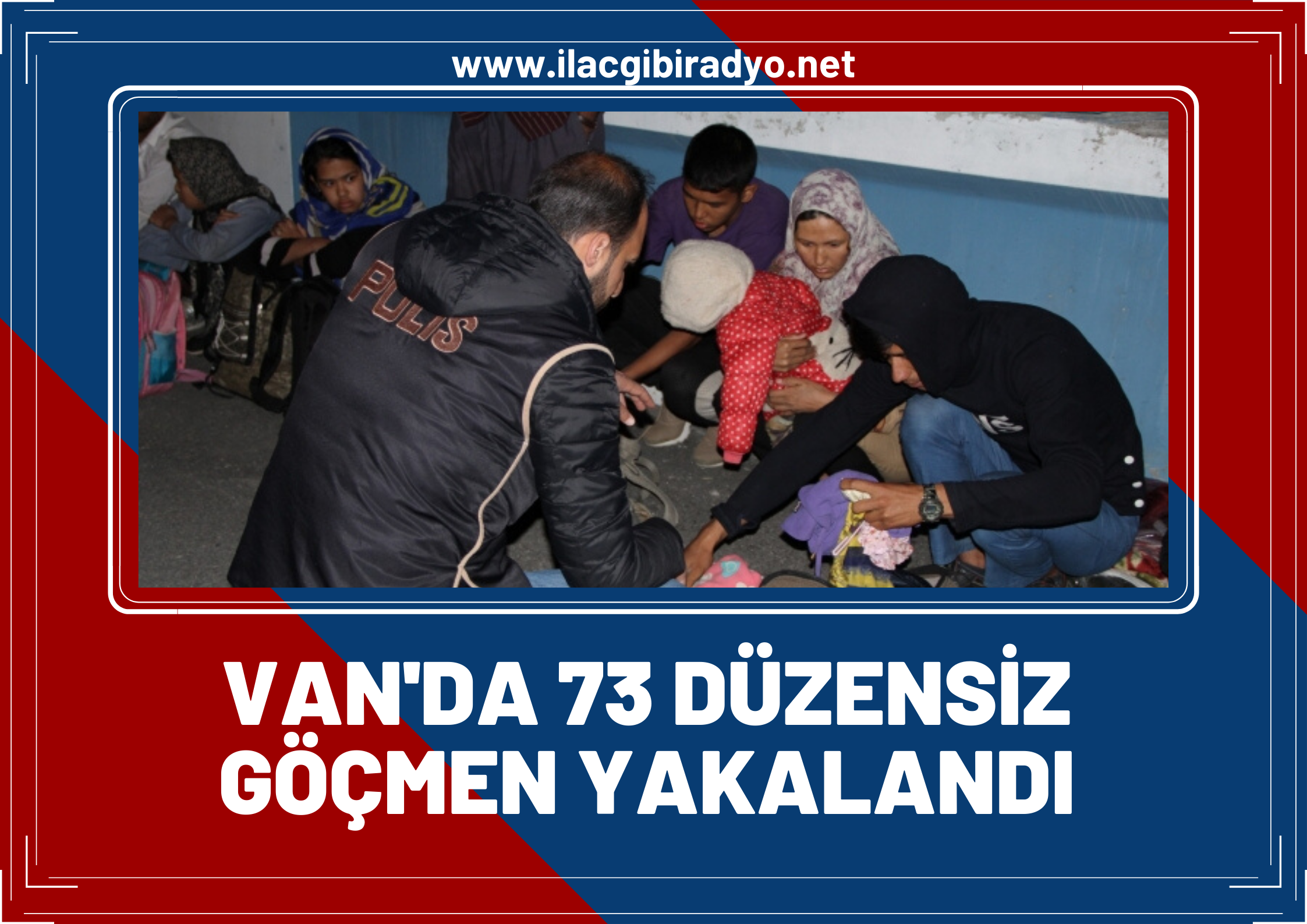 Van’da boş dükkanda 73 düzensiz göçmen yakalandı!