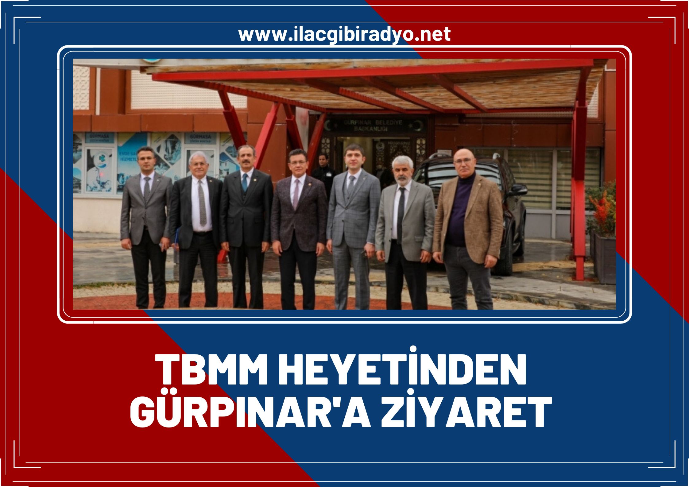 TBMM Heyetinden Gürpınar Belediyesi’ne ziyaret!