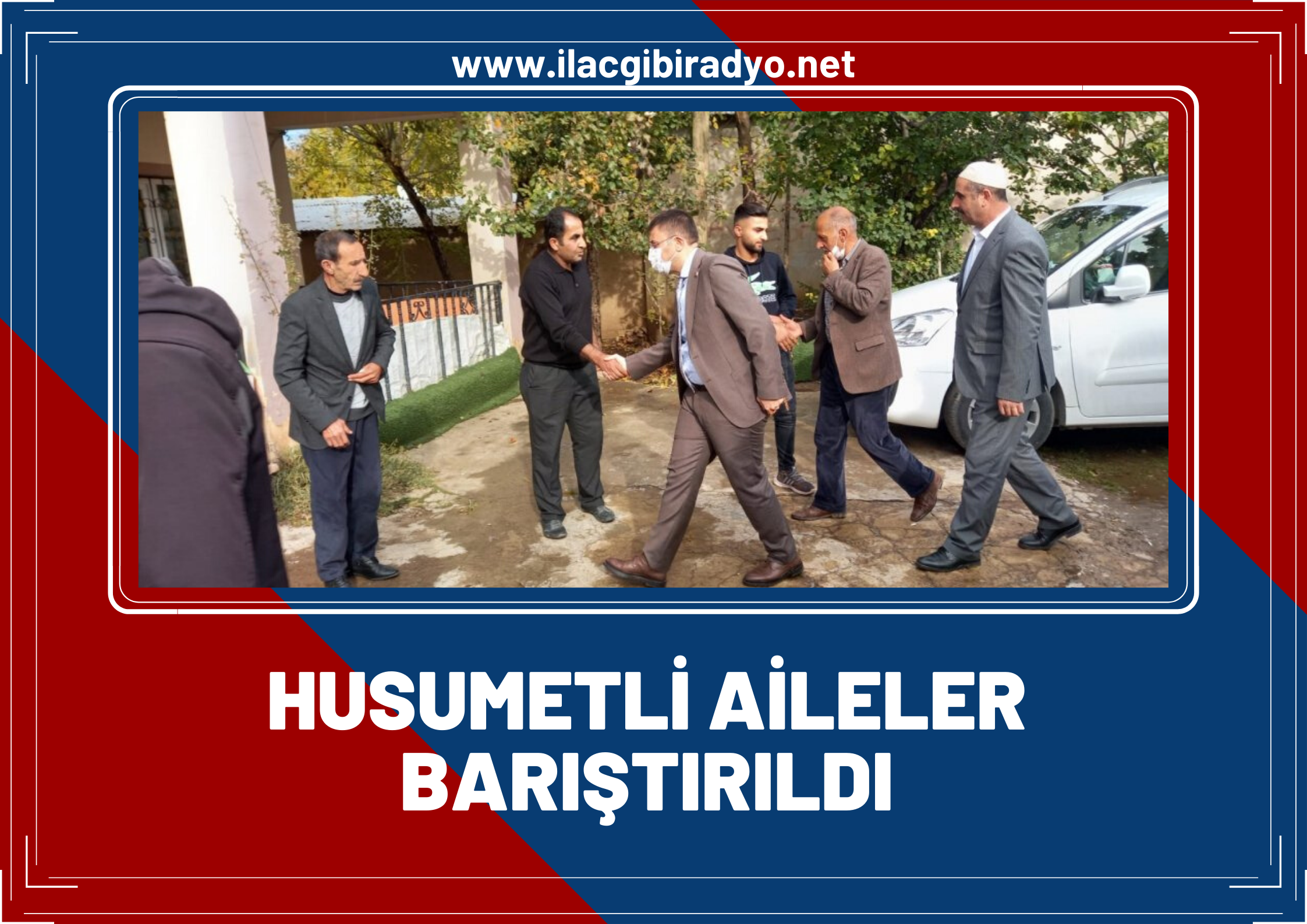 Sılehi Aşireti Kanaat Önderi Mehmet Alayı Atlı, öncülüğünde husumetli aileler barıştırıldı