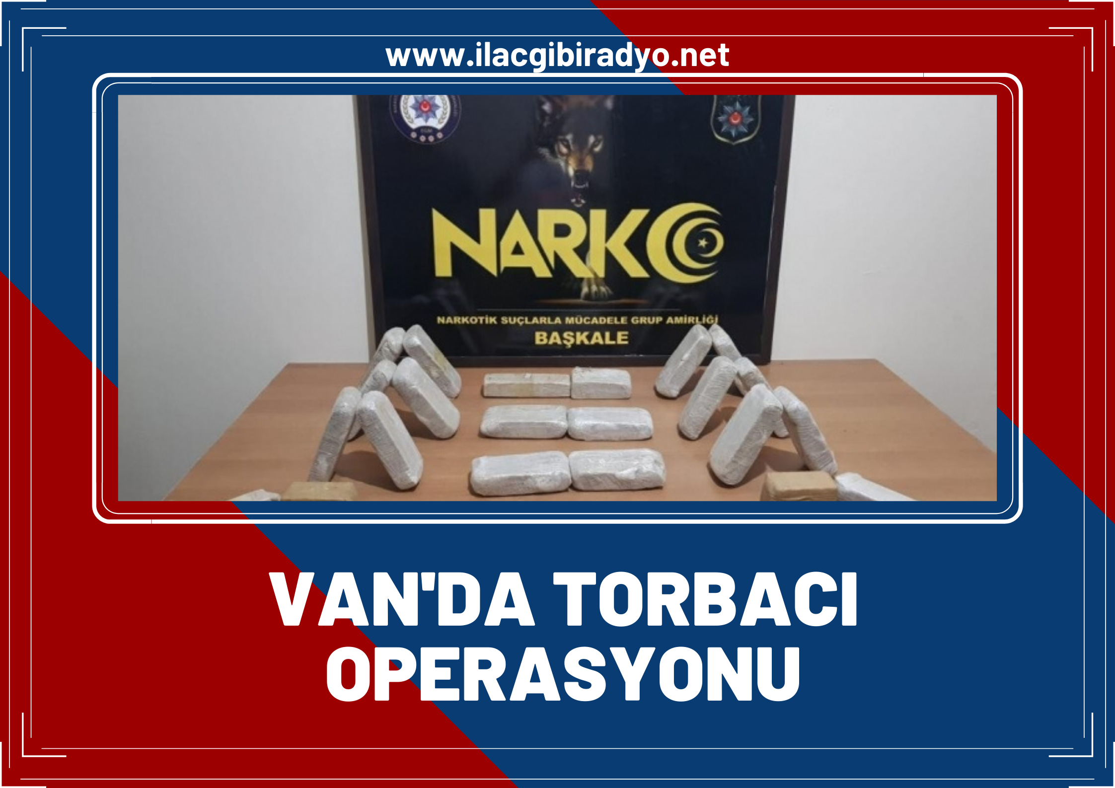 Van’da torbacı operasyonu