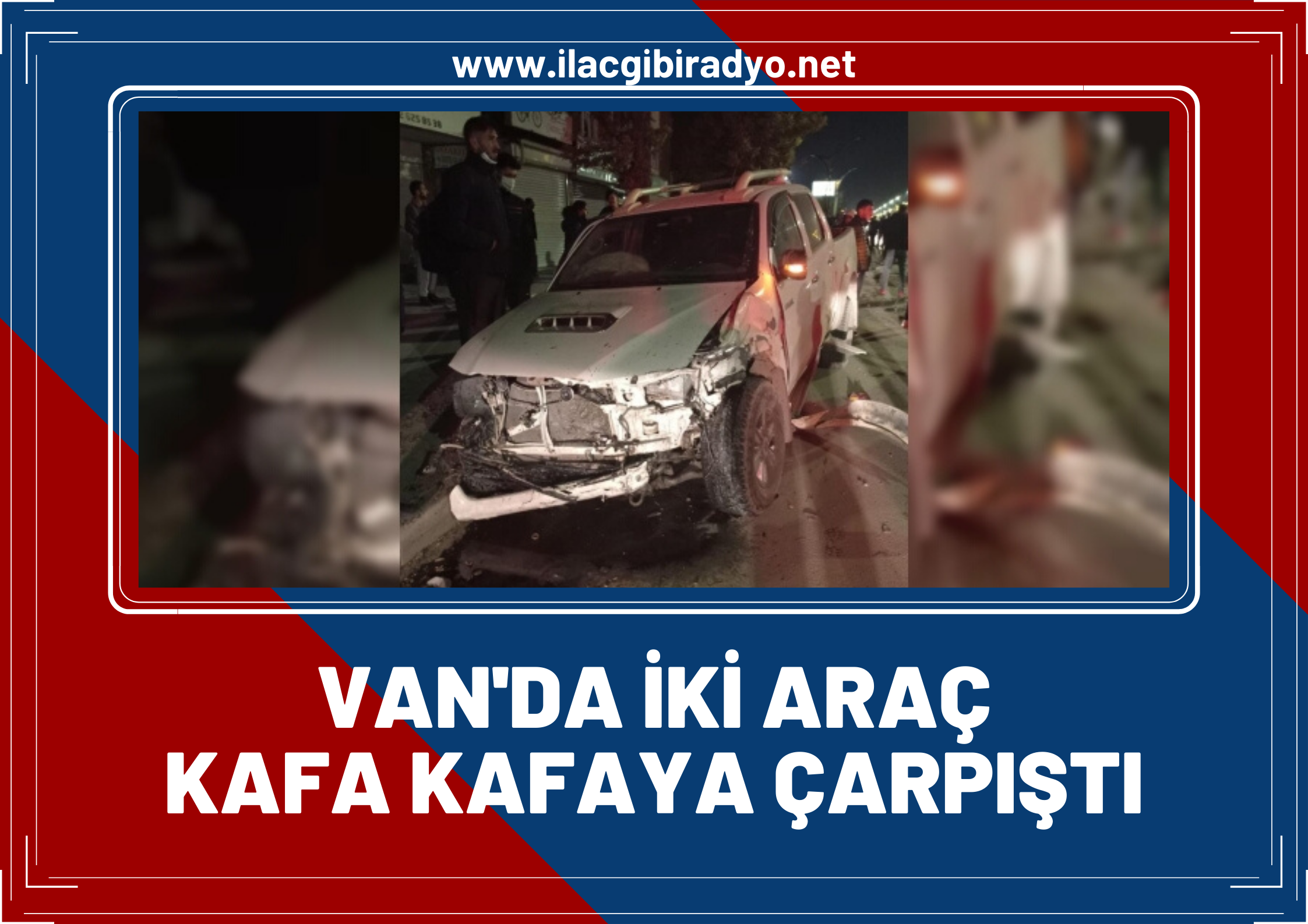 Van'da iki araç kafa kafaya çarpıştı: 2 yaralı