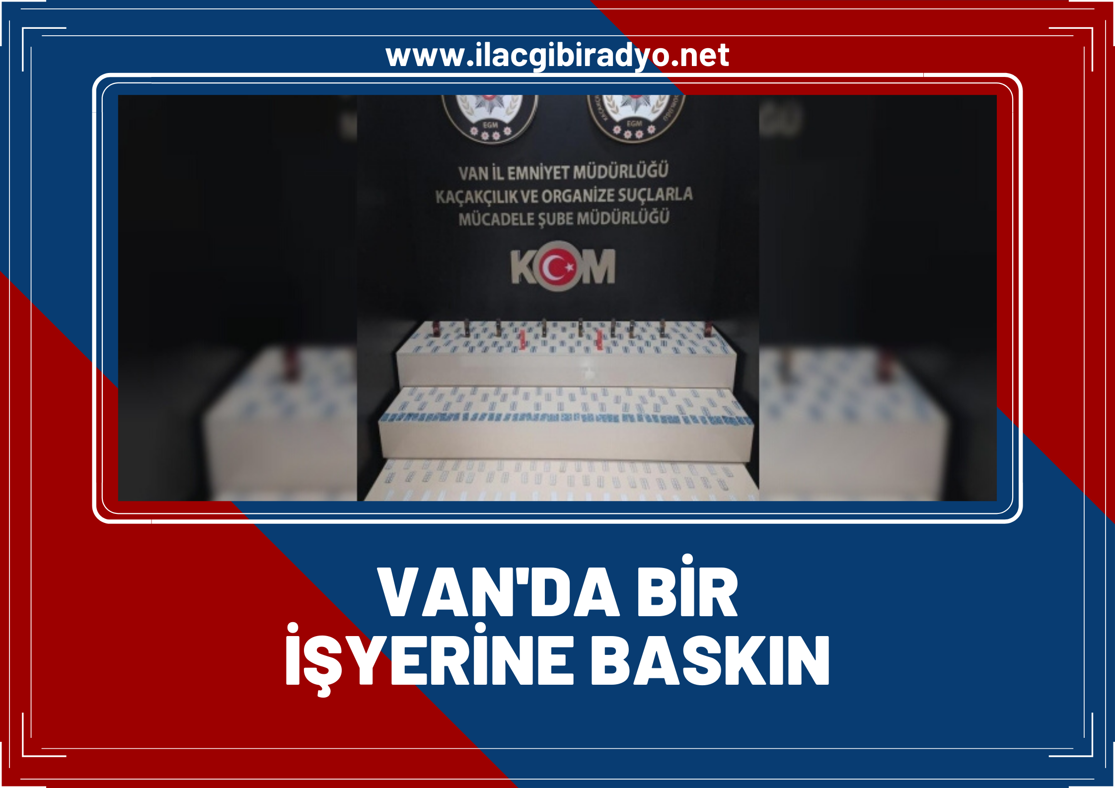 Van’da 2 bin 281 adet gümrük kaçağı ilaç ele geçirildi