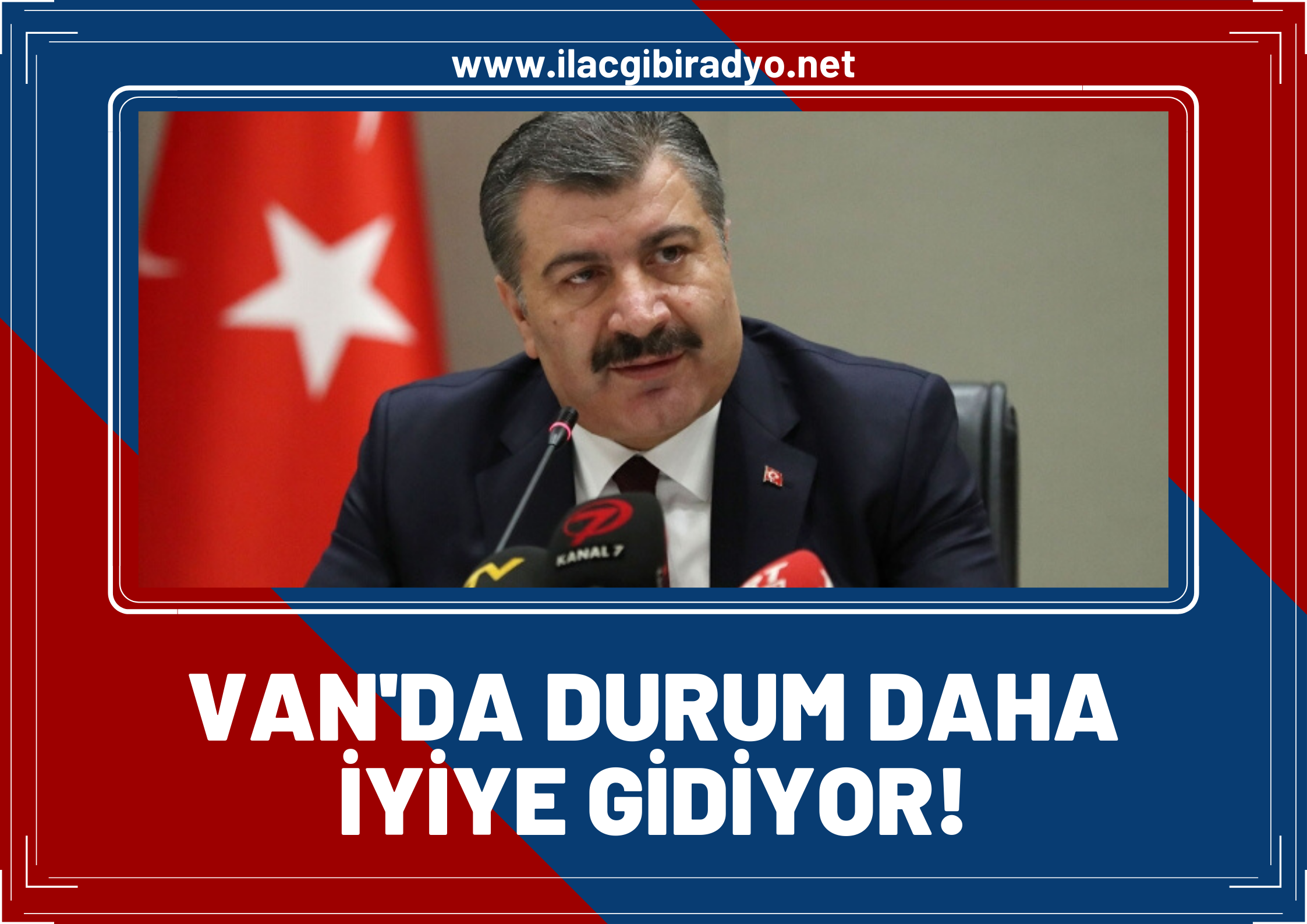 Bakan Koca Vaka oranlarını açıkladı! Van’da durum daha iyiye gidiyor