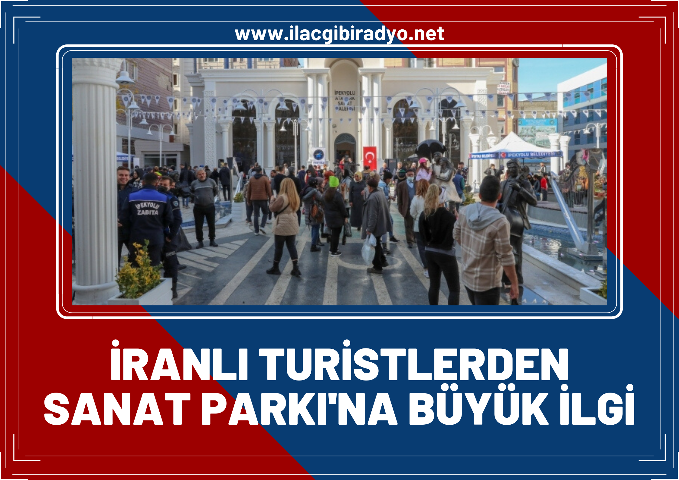 İranlı turistlerden Sanat Parkına büyük ilgi