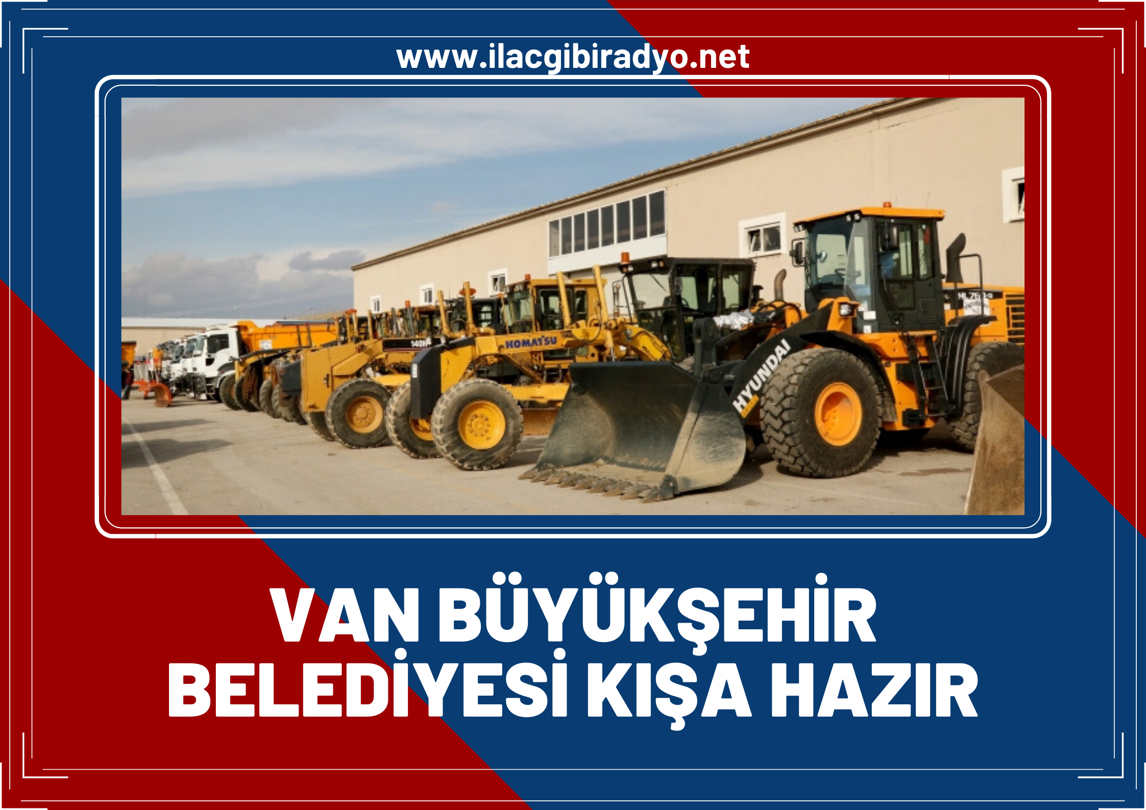 Van Büyükşehir Belediyesi kışa hazır