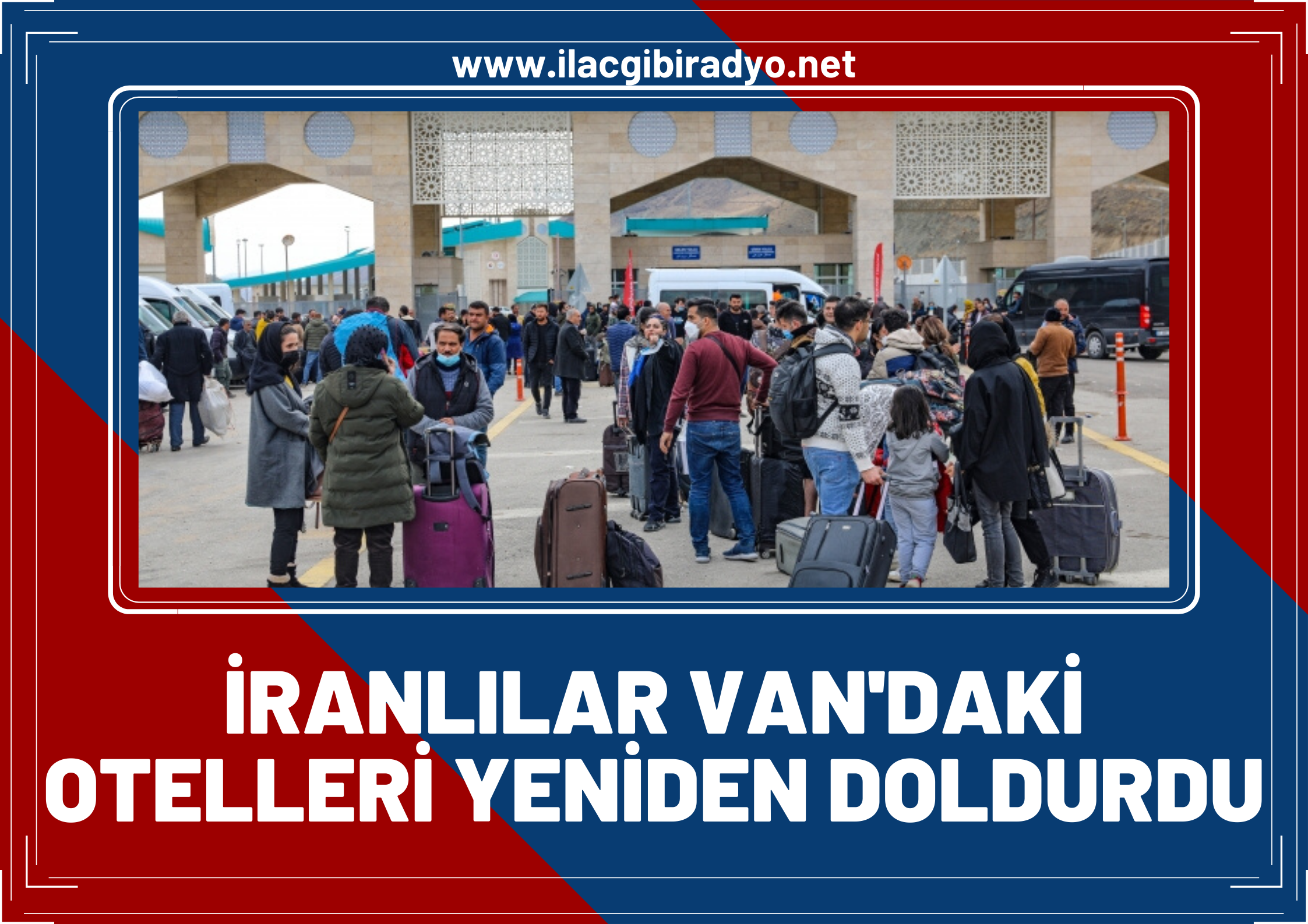 İranlılar Van’daki otelleri yeniden doldurdu!