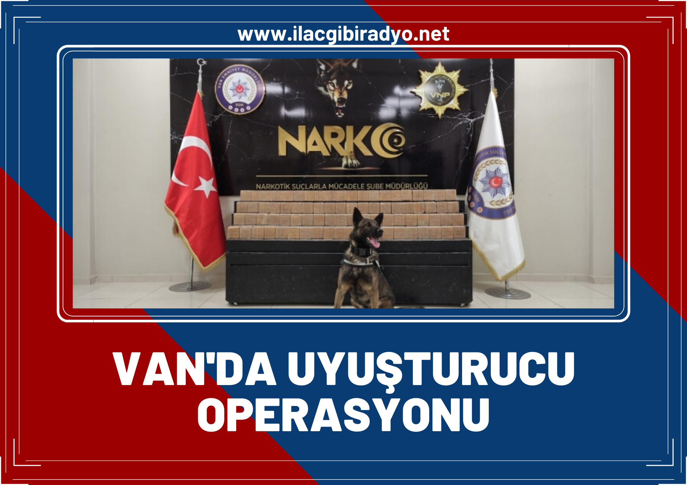 Van'da uyuşturucu operasyonu! 40 kilo 850 gram eroin ele geçirildi