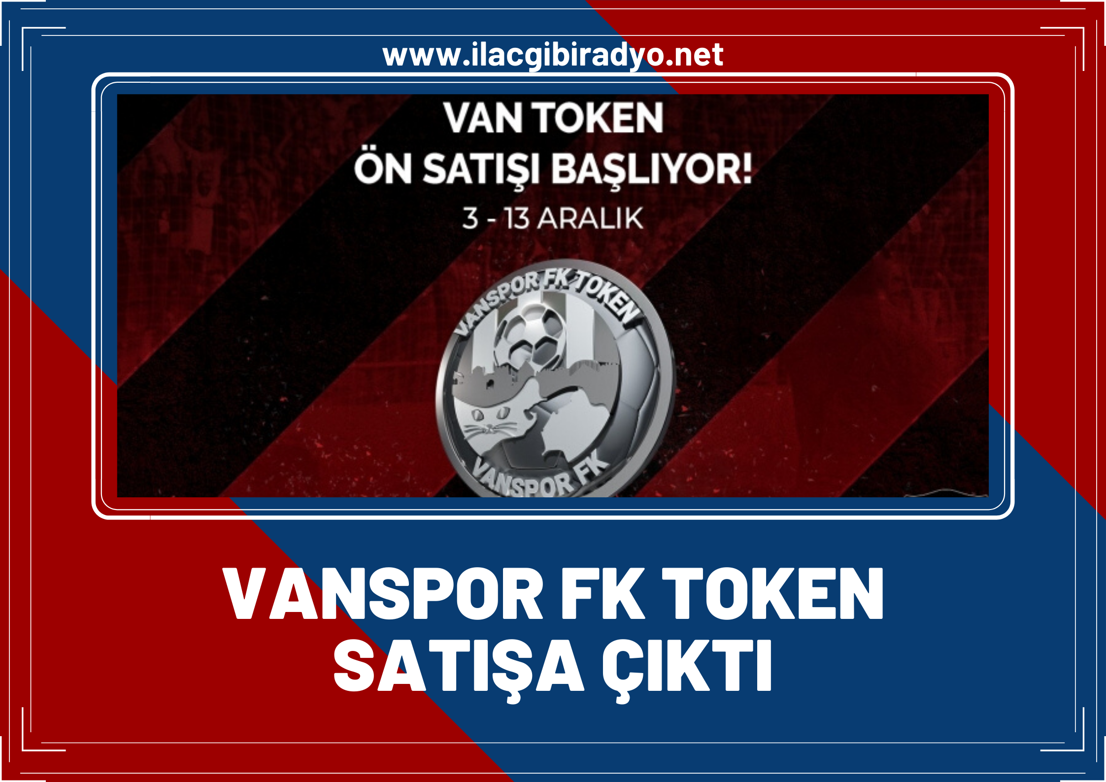 Vanspor Futbol Kulübü'nün ‘Vanspor FK Token’i satışa çıktı!