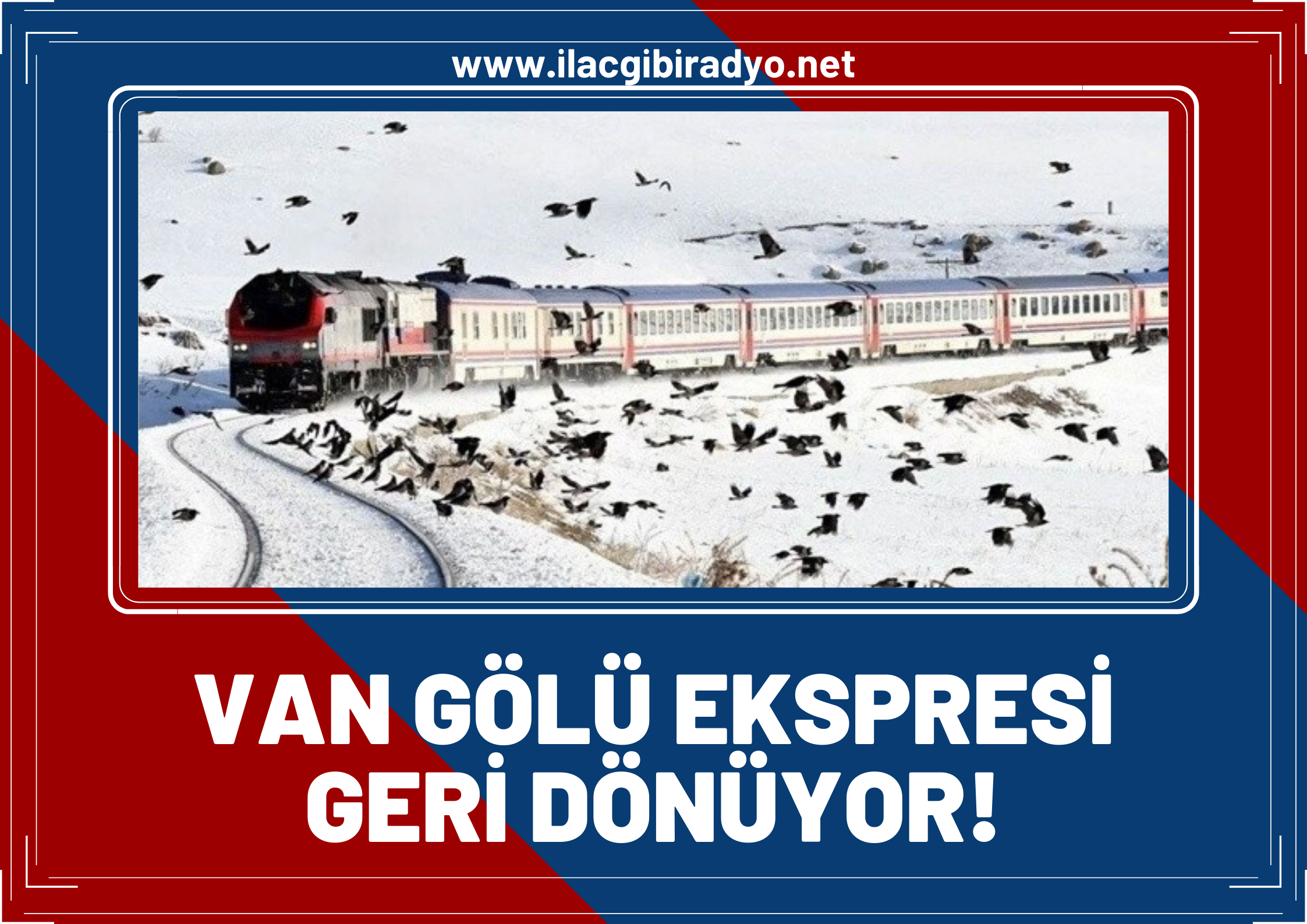 Van Gölü Expresi geri dönüyor!