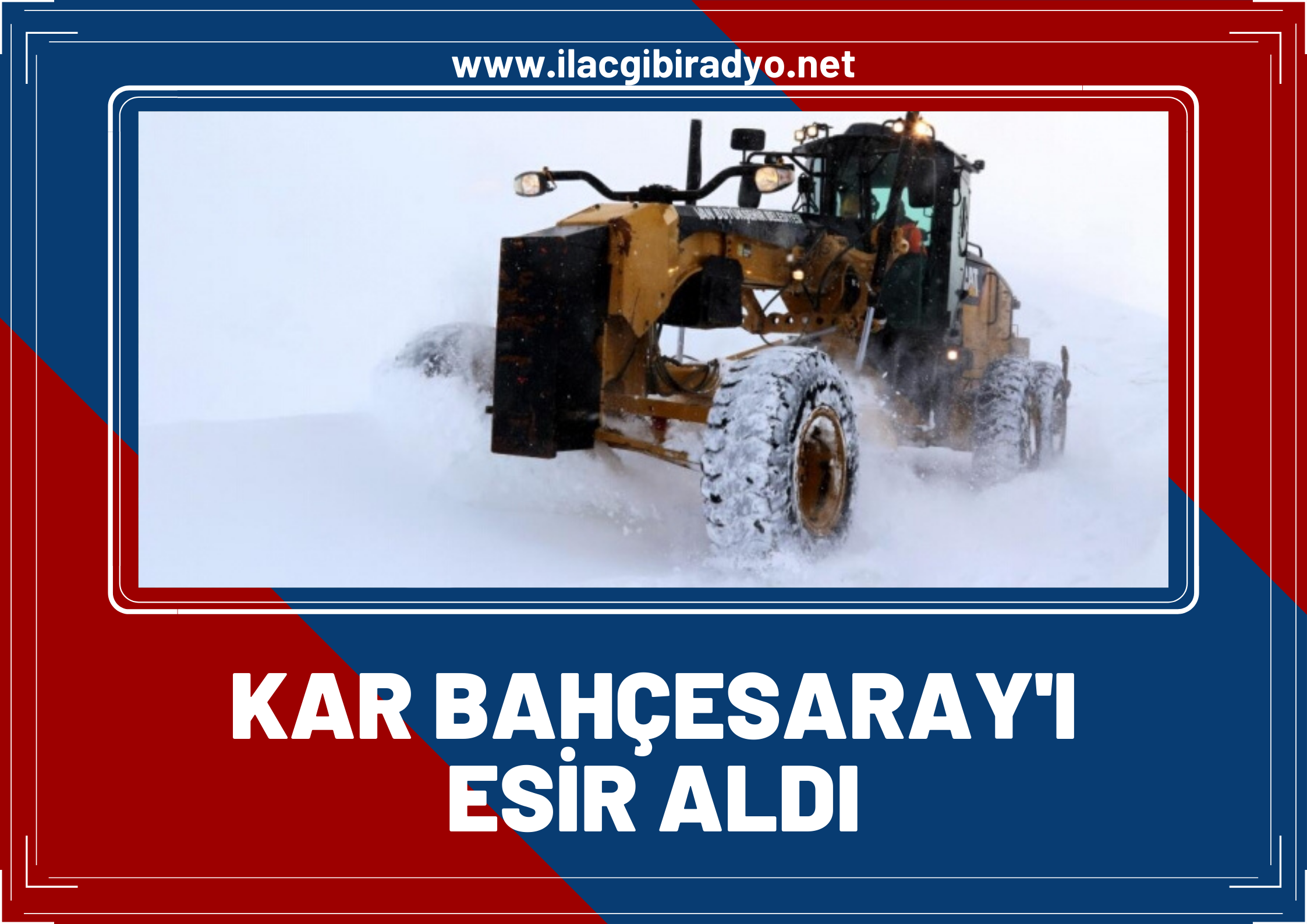 Kar Bahçesaray’ı esir aldı! Bahçesaray yolu tekrar ulaşıma kapandı