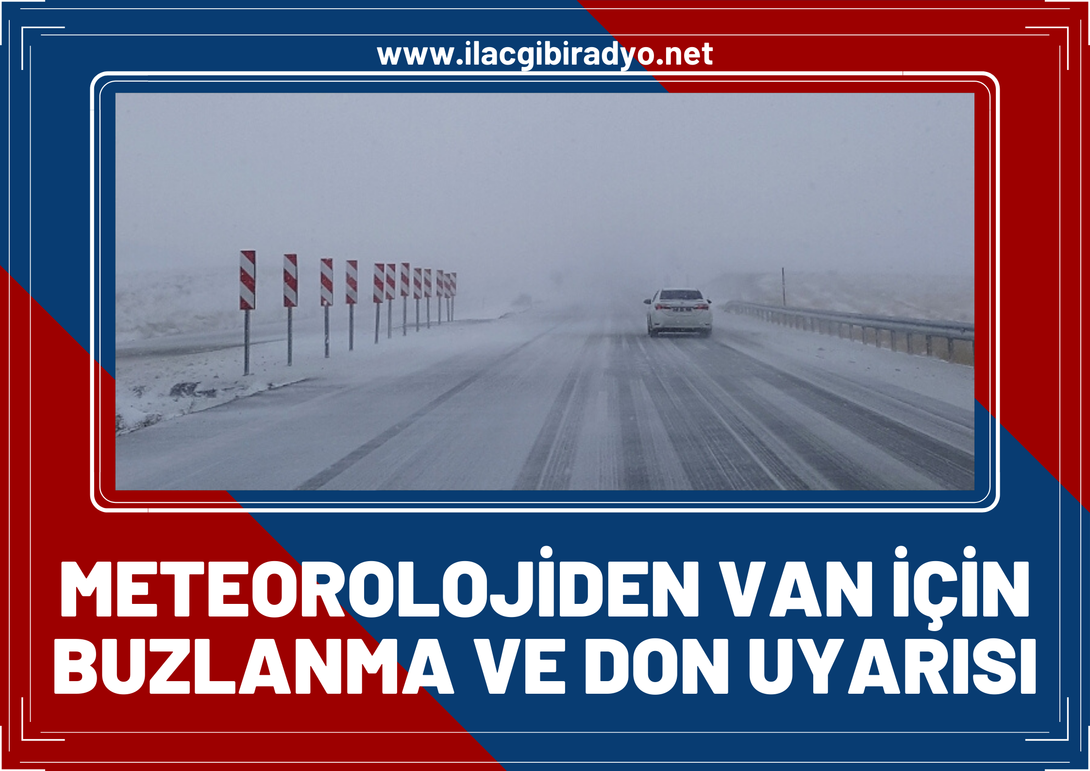 Meteoroloji'den don ve buzlanma uyarısı! Van, Muş, Bitlis ve Hakkari