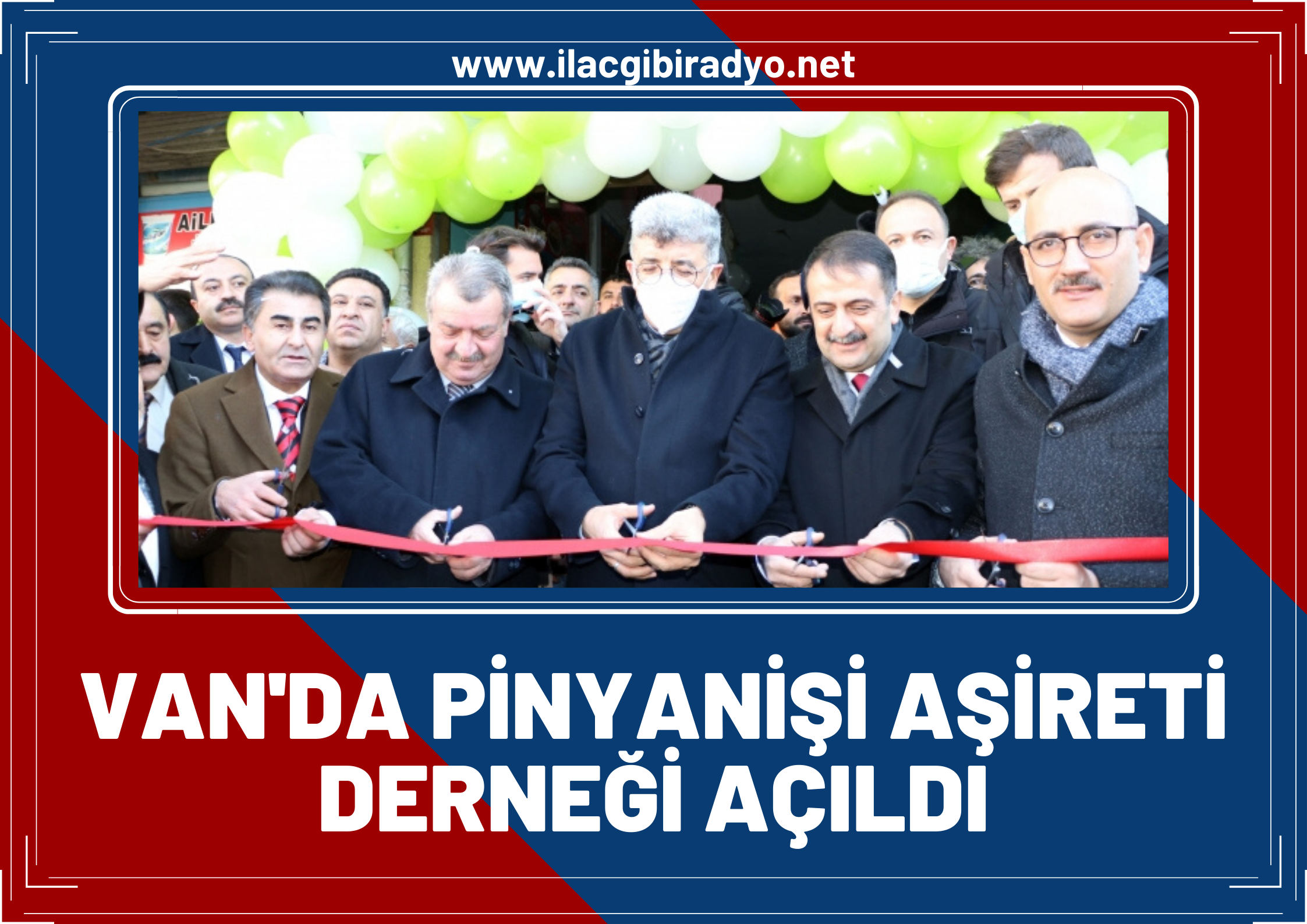 Van'da Pinyanişi Aşireti Derneği açıldı!