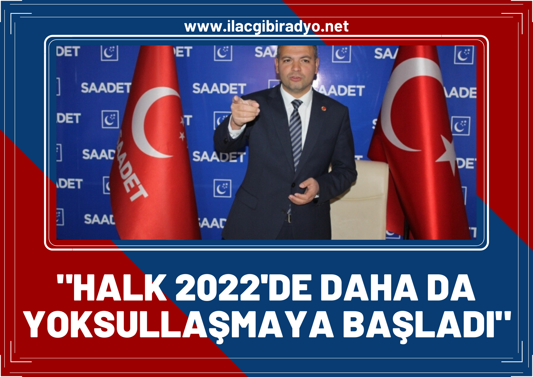 Saadet Partisi Van İl Başkanlığı: "Halkımız 2022 yılının ilk gününde gelen zamlarla daha da yoksullaşmaya başladı"