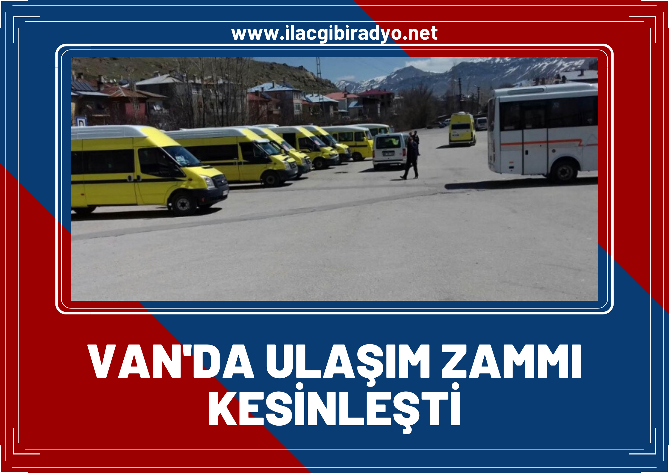 Van’da ulaşım zammı kesinleşti! İşte yeni ücret tarifesi