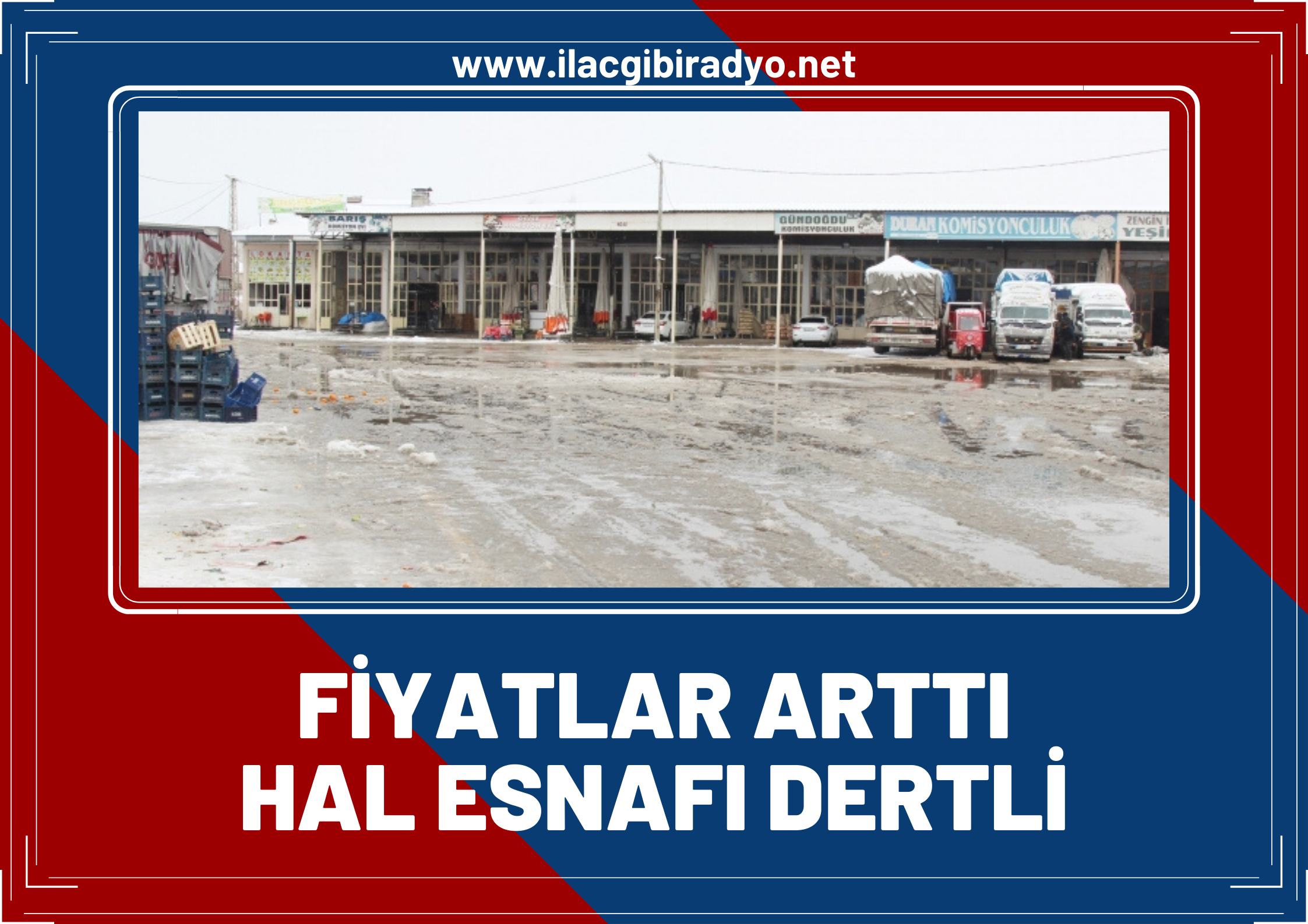 Abi: Fiyatlar arttı, hal esnafı kazanamaz oldu