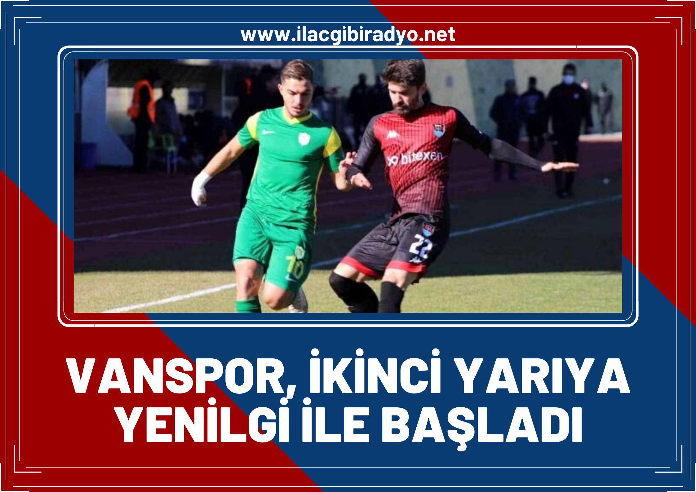 Vanspor FK 2. Devrenin ilk maçında yenildi