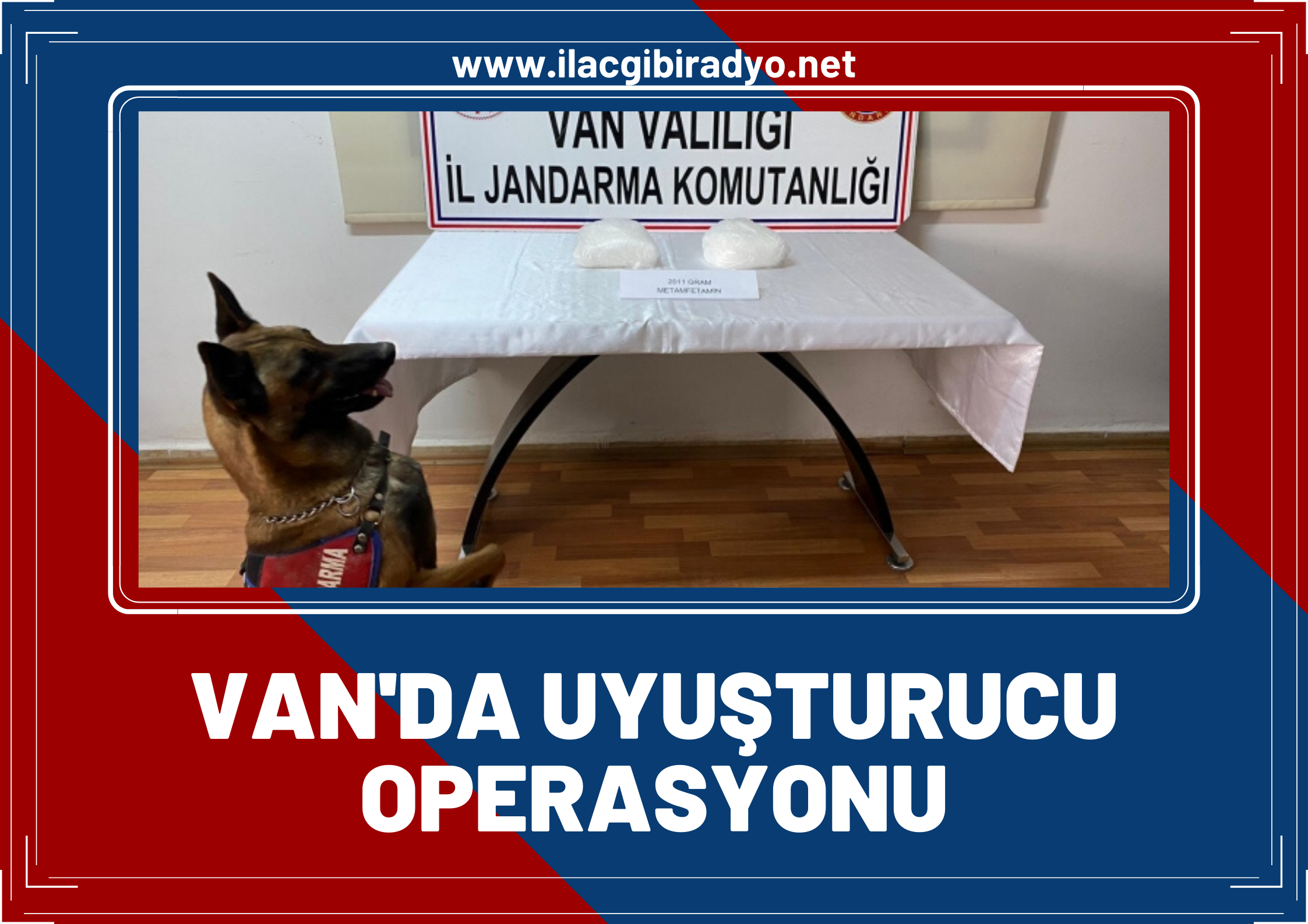 Van'da uyuşturucu operasyonu! 2 kilo 11 gram metamfetamin ele geçirildi