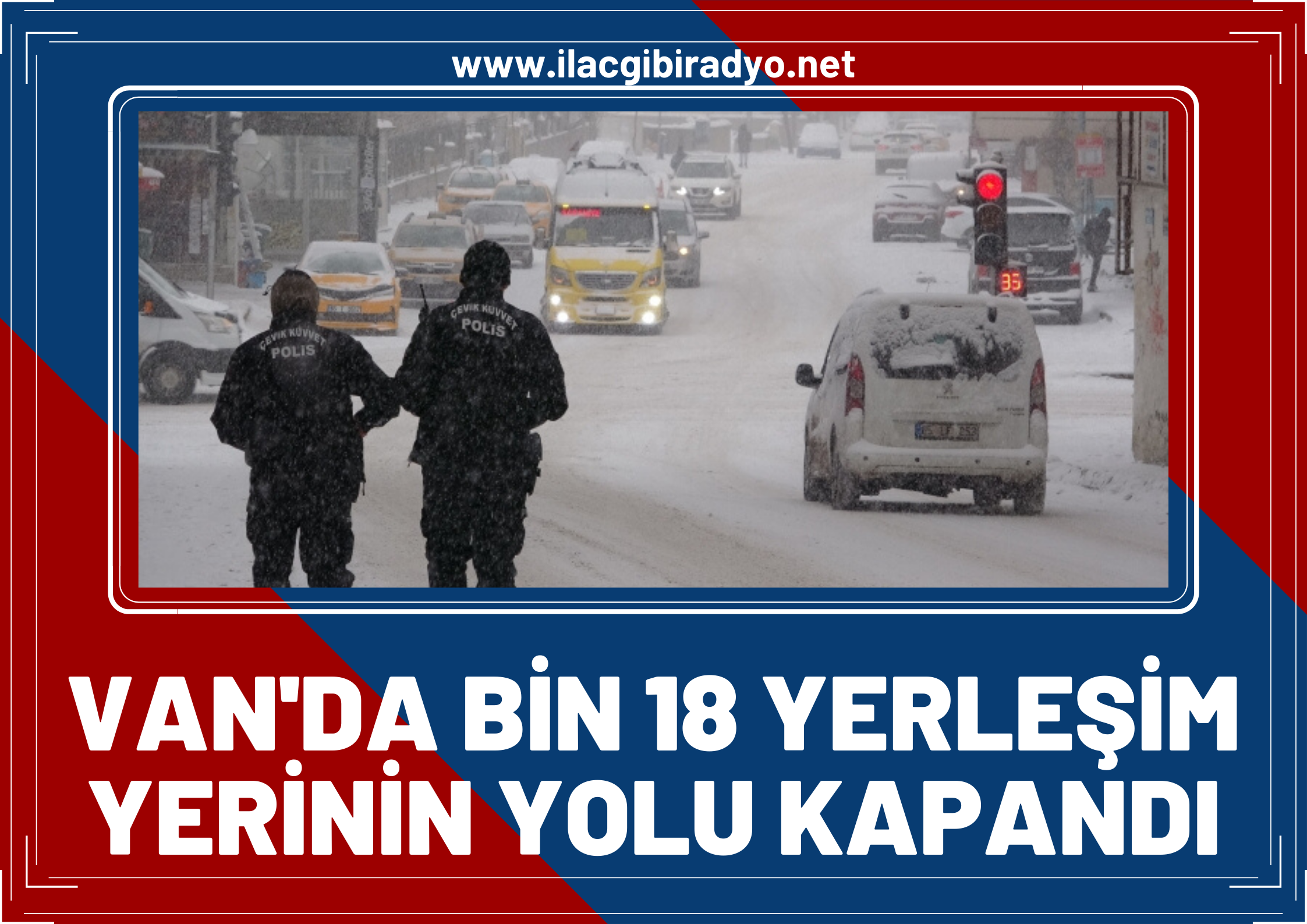 Van’da bin 18 yerleşim yerinin yolu kapandı