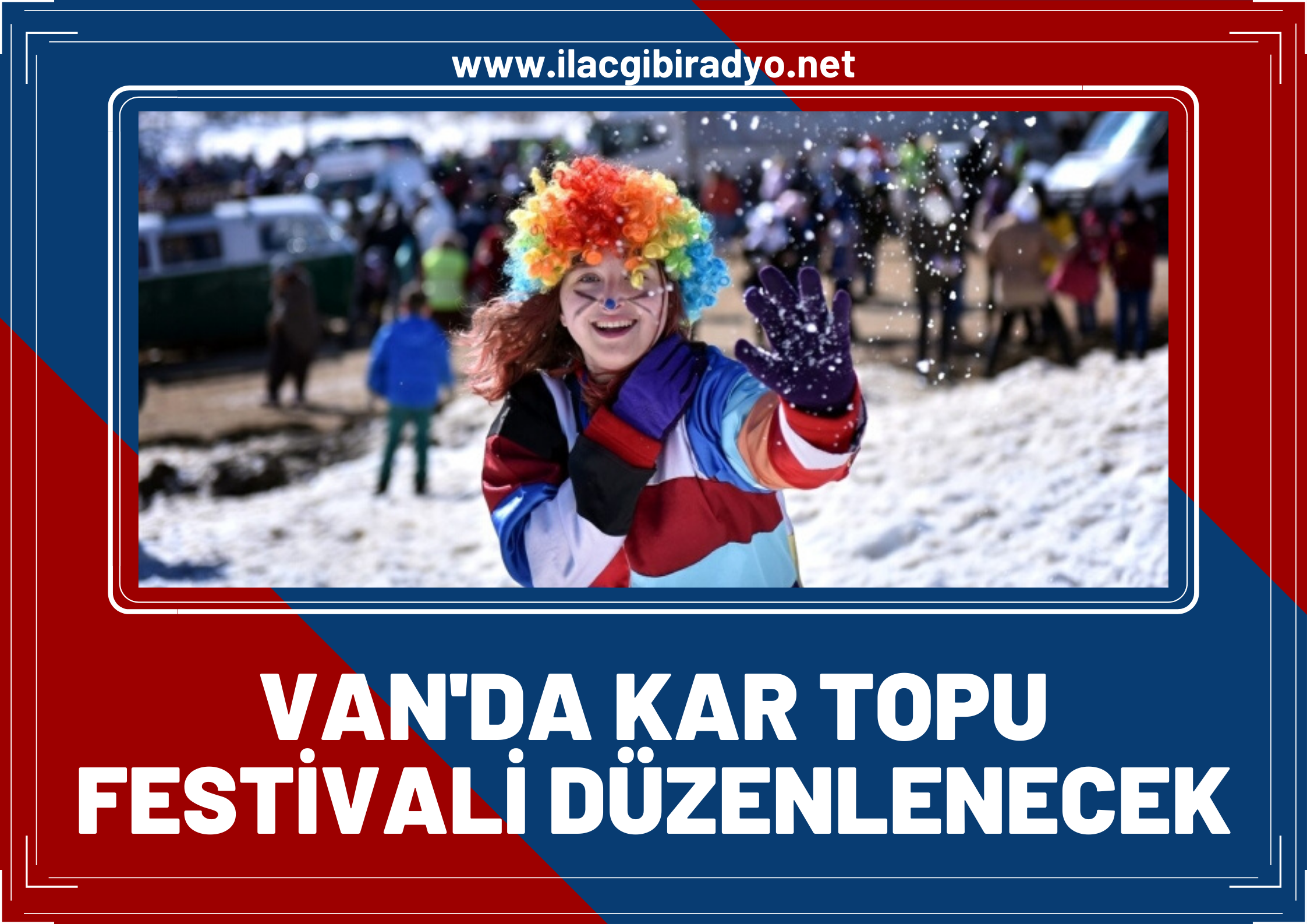 Van'da kartopu festivali düzenlenecek!