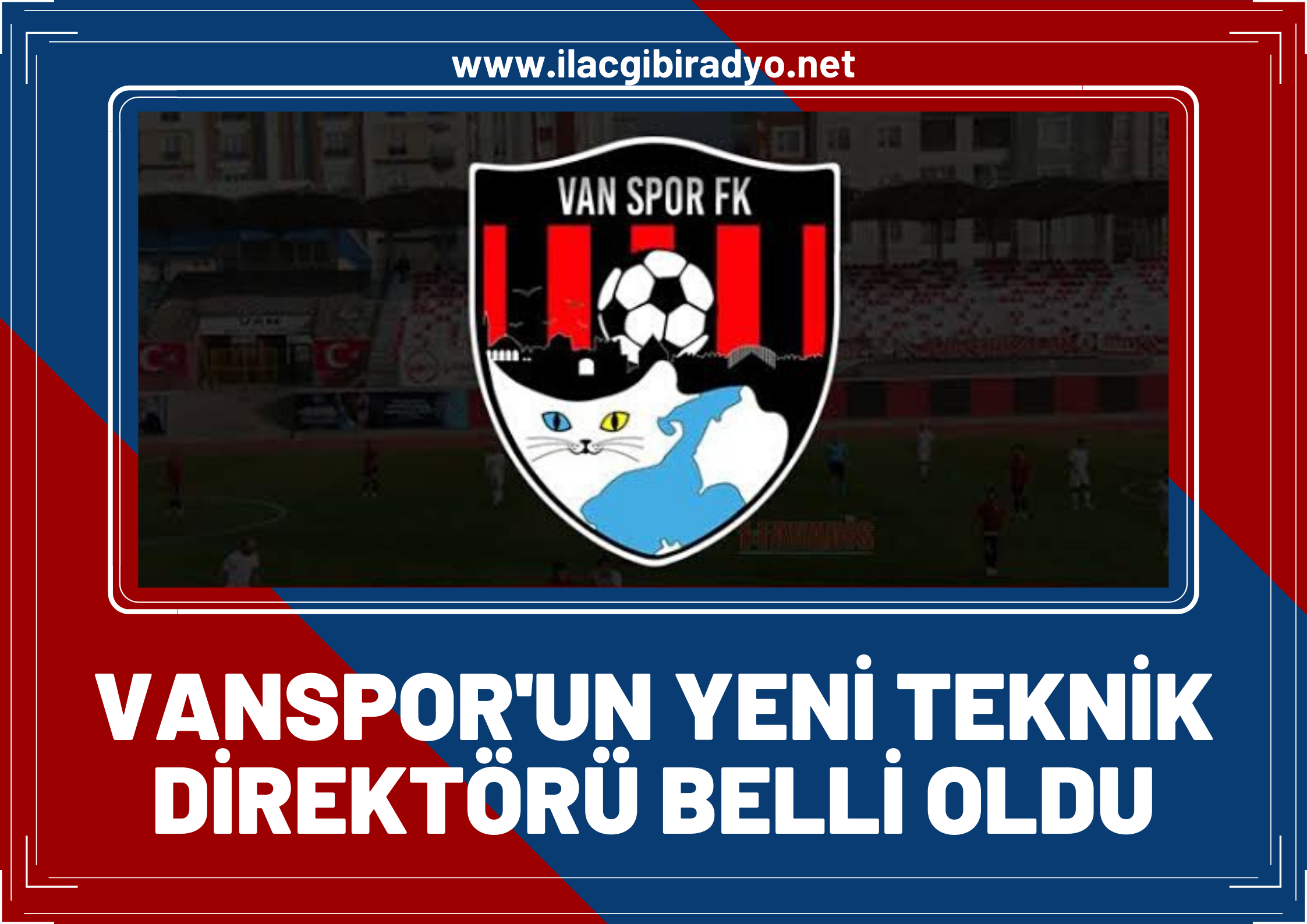 Vanspor, yeni Teknik Direktörünü açıkladı!