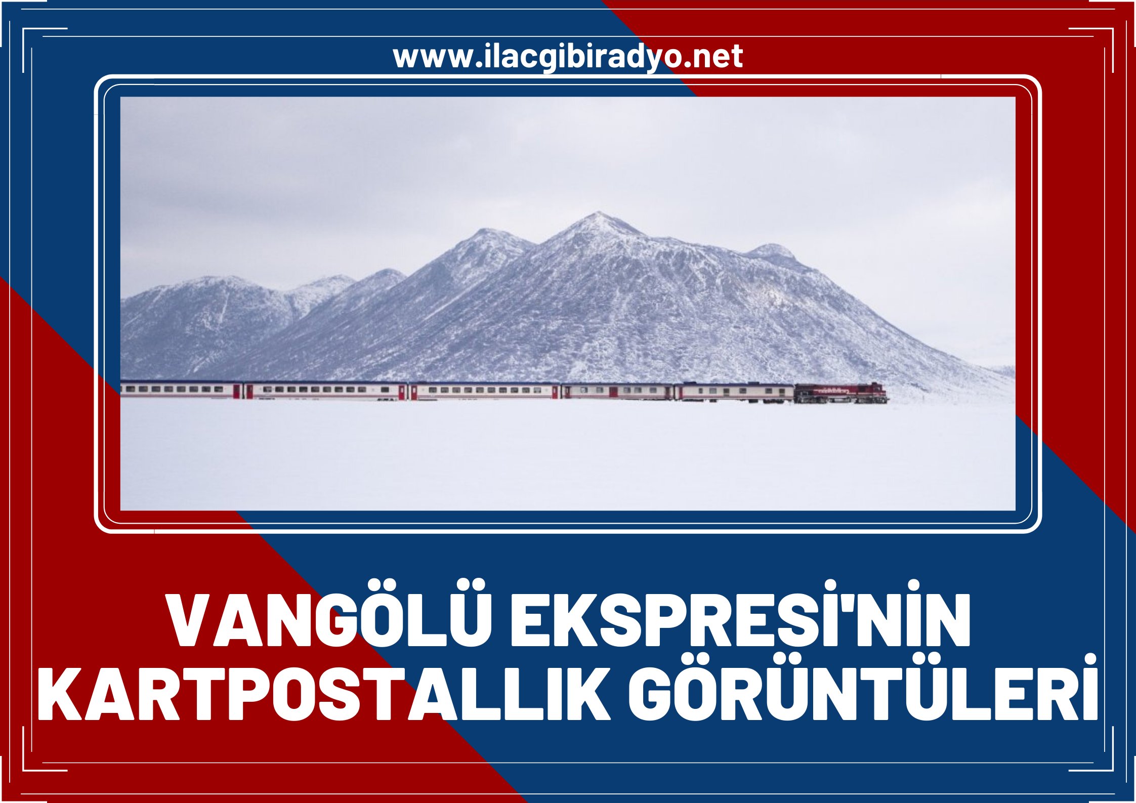 Van Gölü Ekspresinin Kirkor Dağı eteklerindeki Kartpostallık görüntüleri!