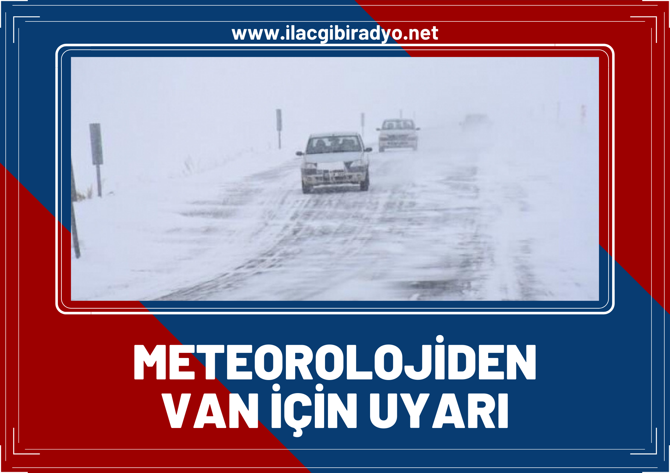 Meteorolojiden Van için uyarı geldi!