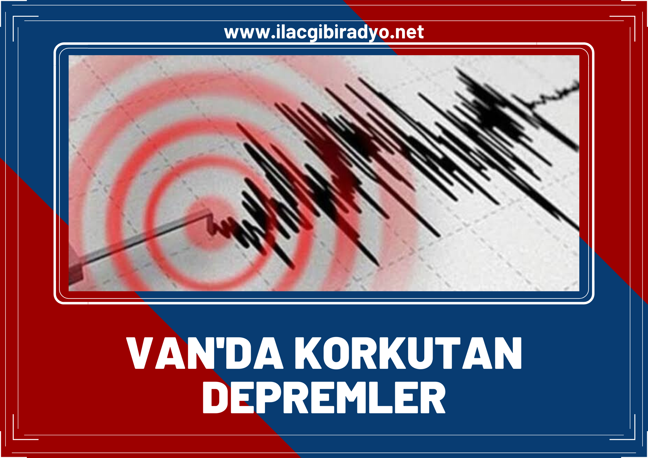 Van'da peş peşe iki deprem!