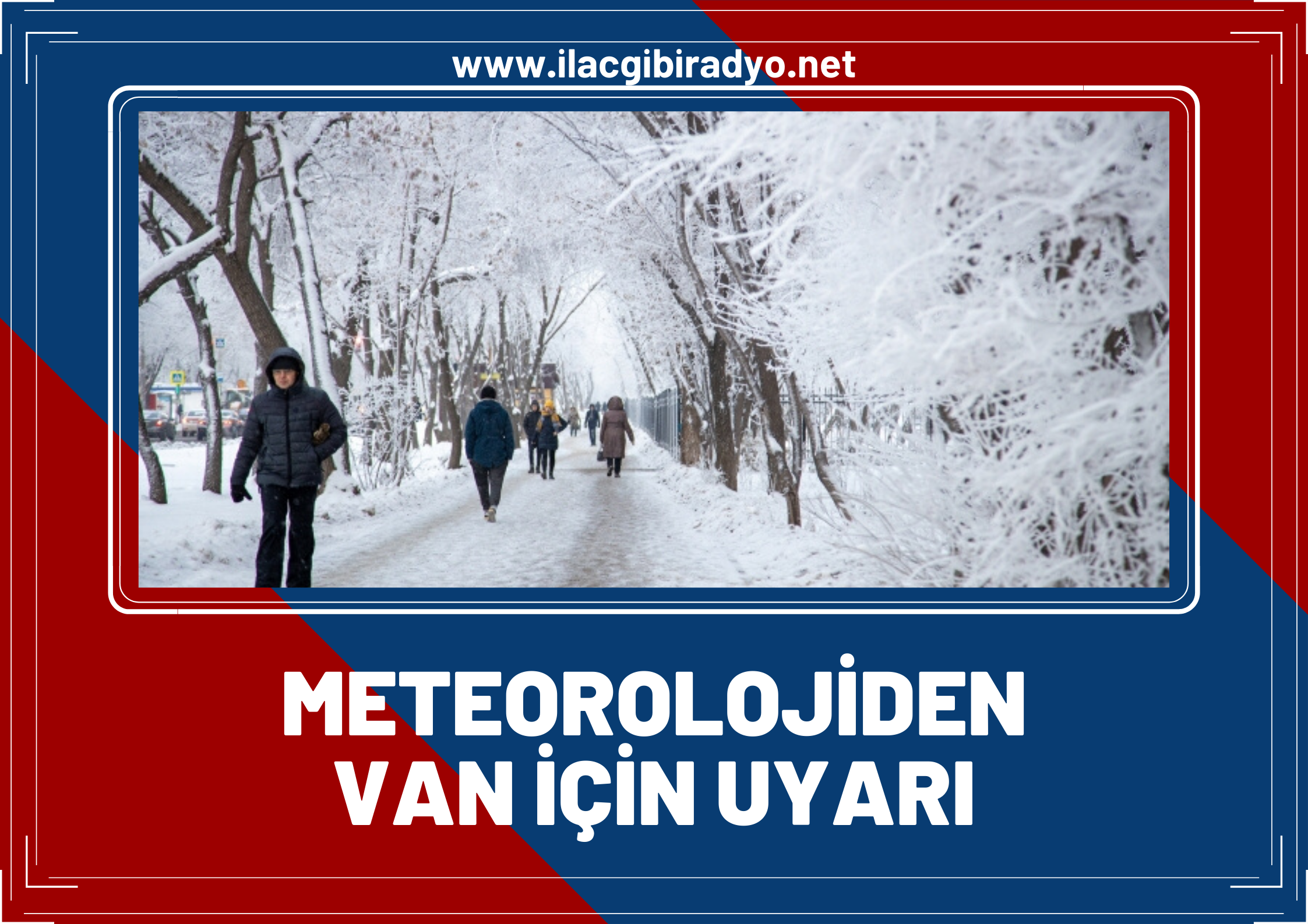 Meteoroloji tarih ve saat verip uyardı! Van için kuvvetli kar yağışı uyarısı!