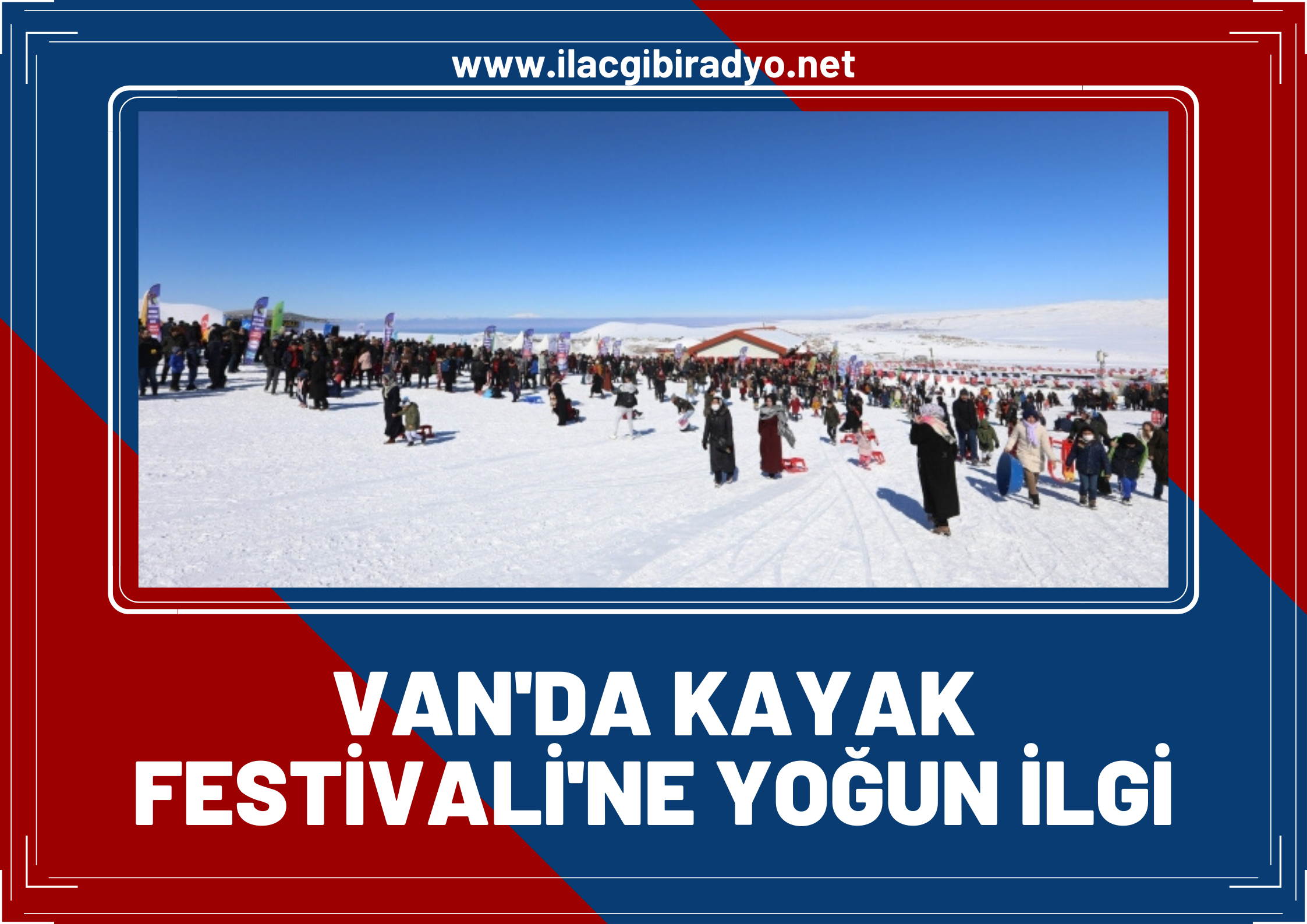 Kar kenti Van’da ilk defa düzenlenen kayak festivaline yoğun ilgi!