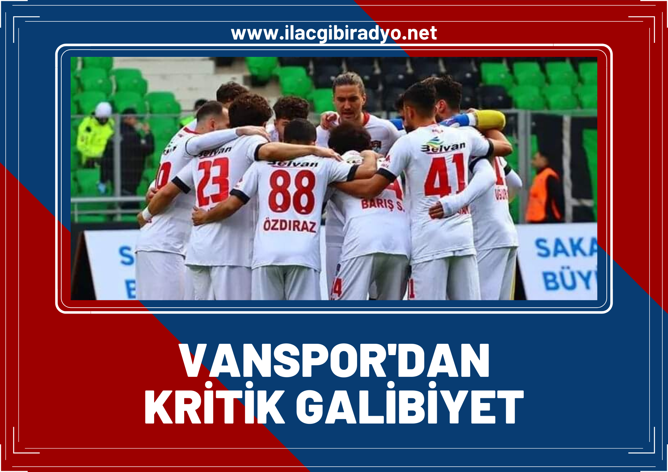 Vanspor, Afyonspor’u yenerek Play-Off yarışında bende varım dedi