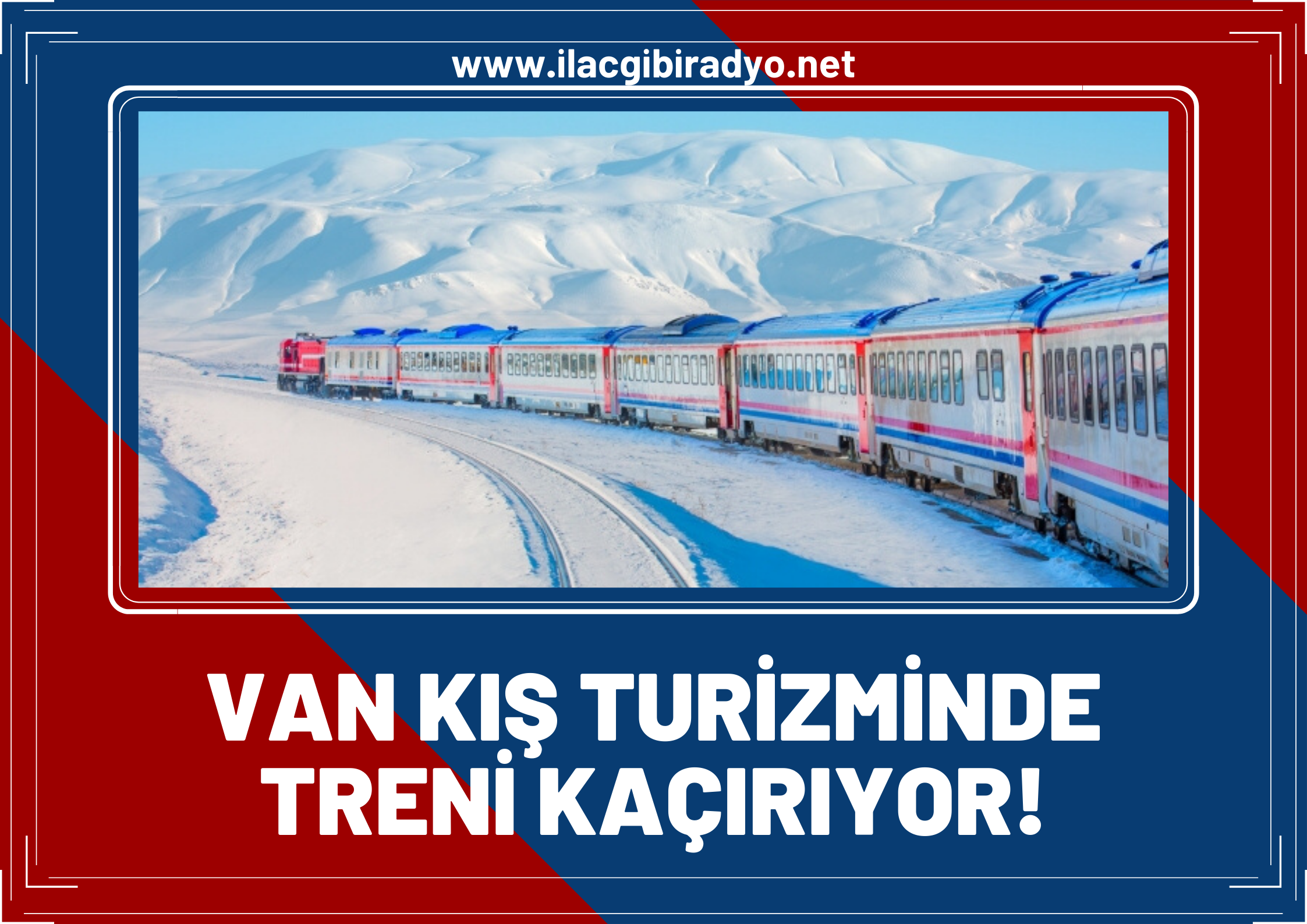 Van kış turizminde treni kaçırıyor!