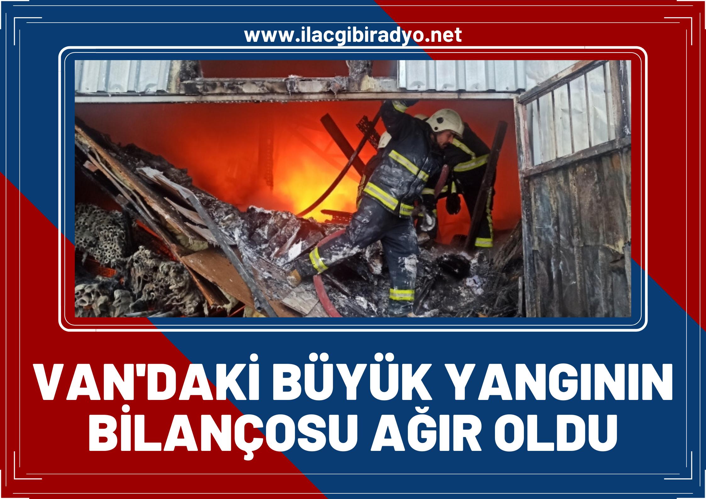 Van'daki büyük yangının bilançosu açıklandı!