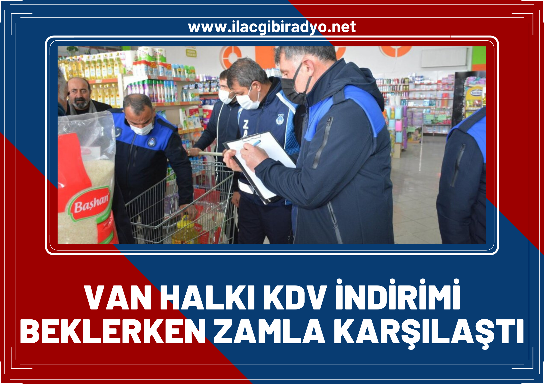 Van halkı KDV indirimi beklerken zamla karşılaştı!