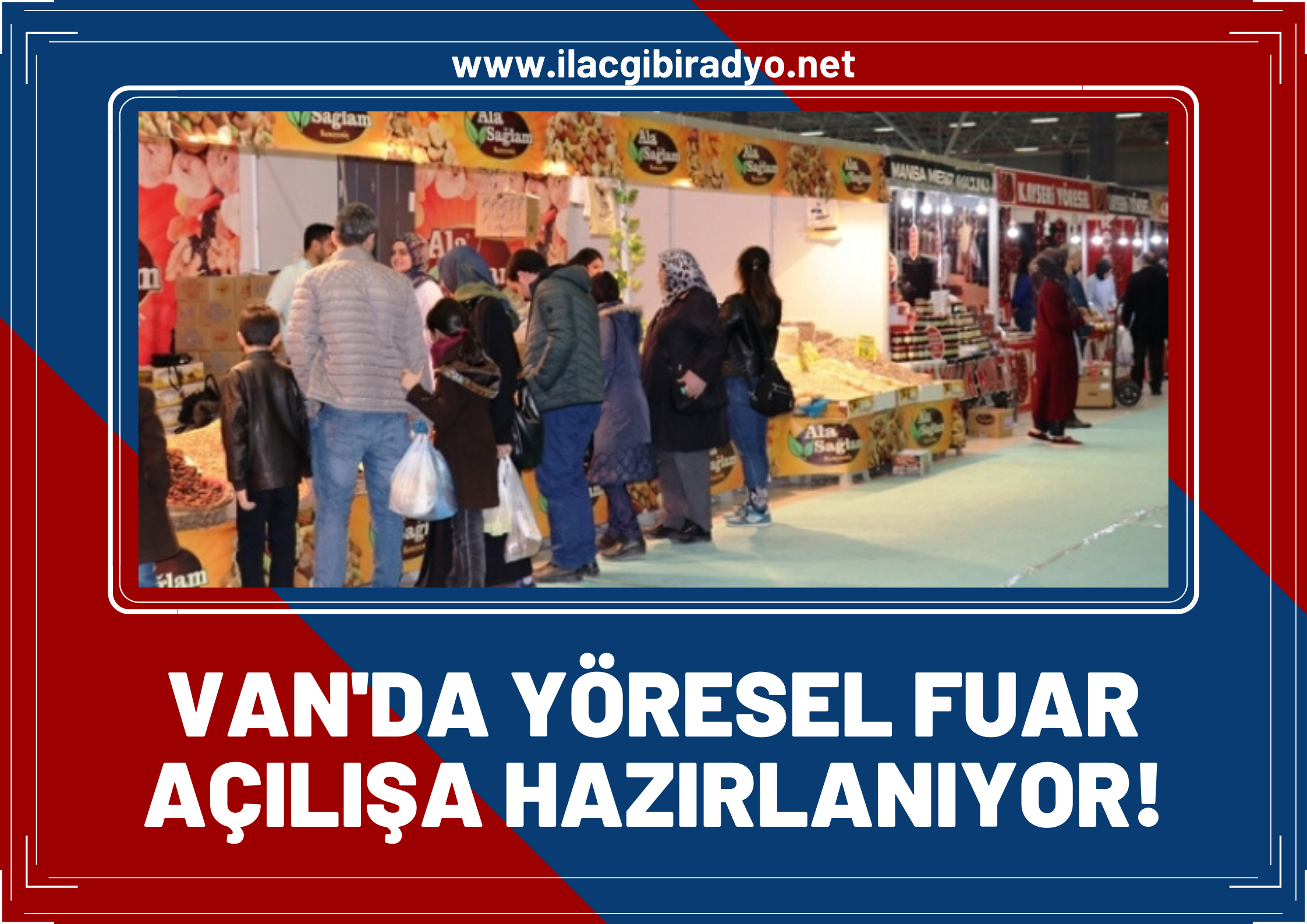 Van’da yöresel fuar açılışa hazırlanıyor!