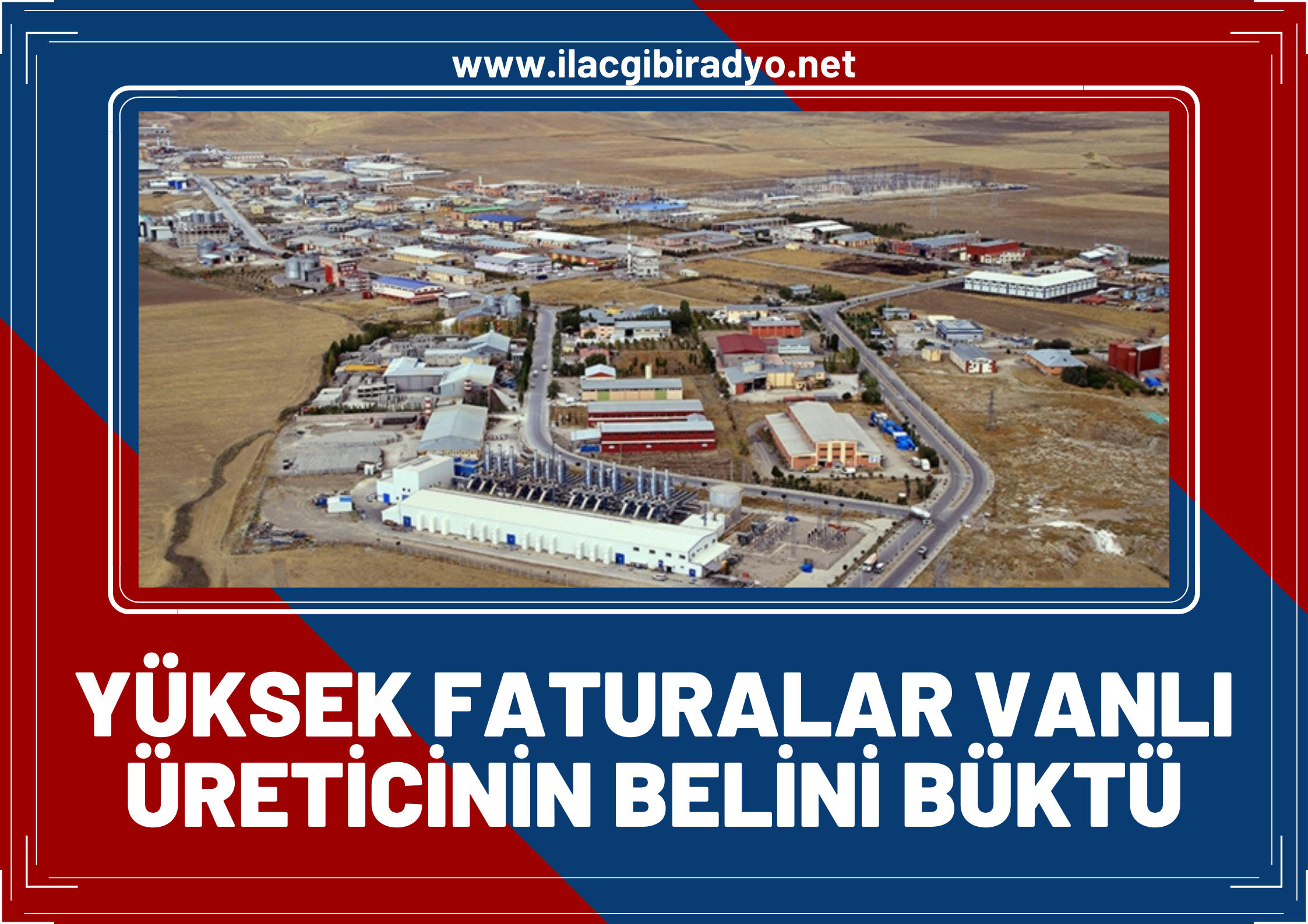 Yüksek faturalar Vanlı üreticinin belini büktü!