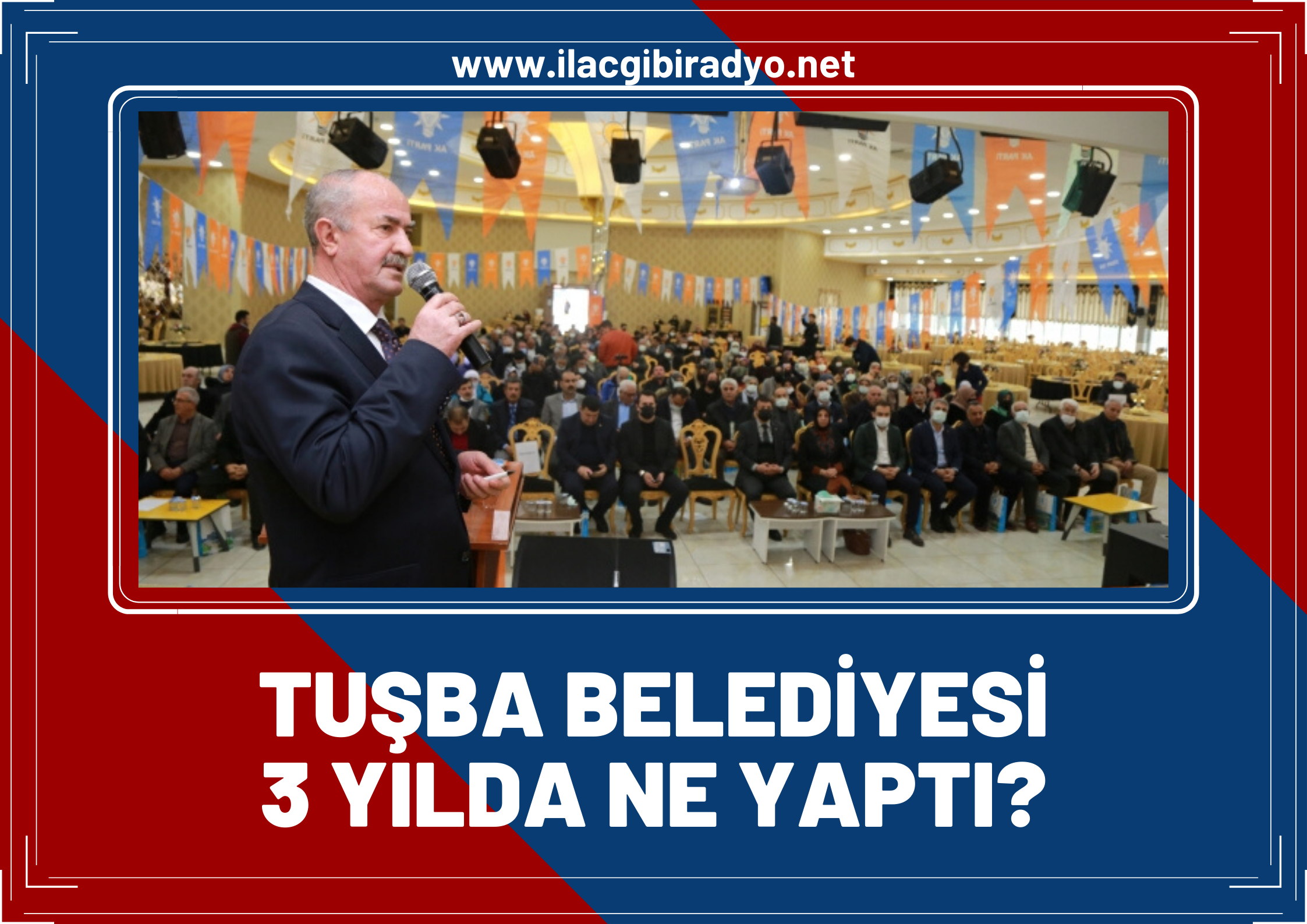 Tuşba Belediyesi 3 yılda ne yaptı! Başkan Akman, hayata geçirdiği projeleri anlattı