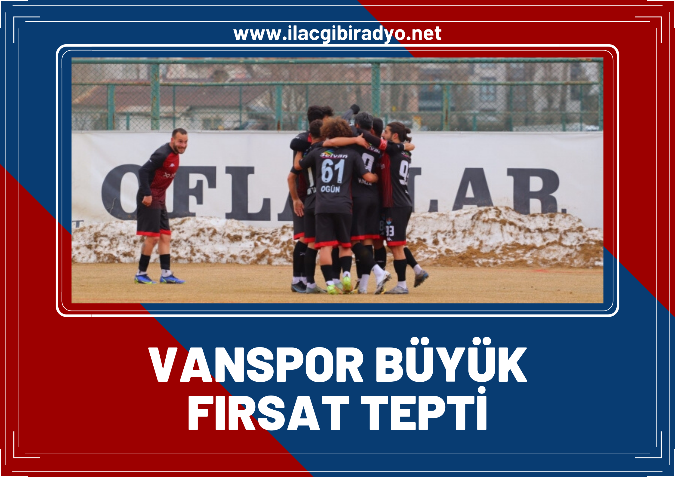 Vanspor, büyük fırsat tepti!