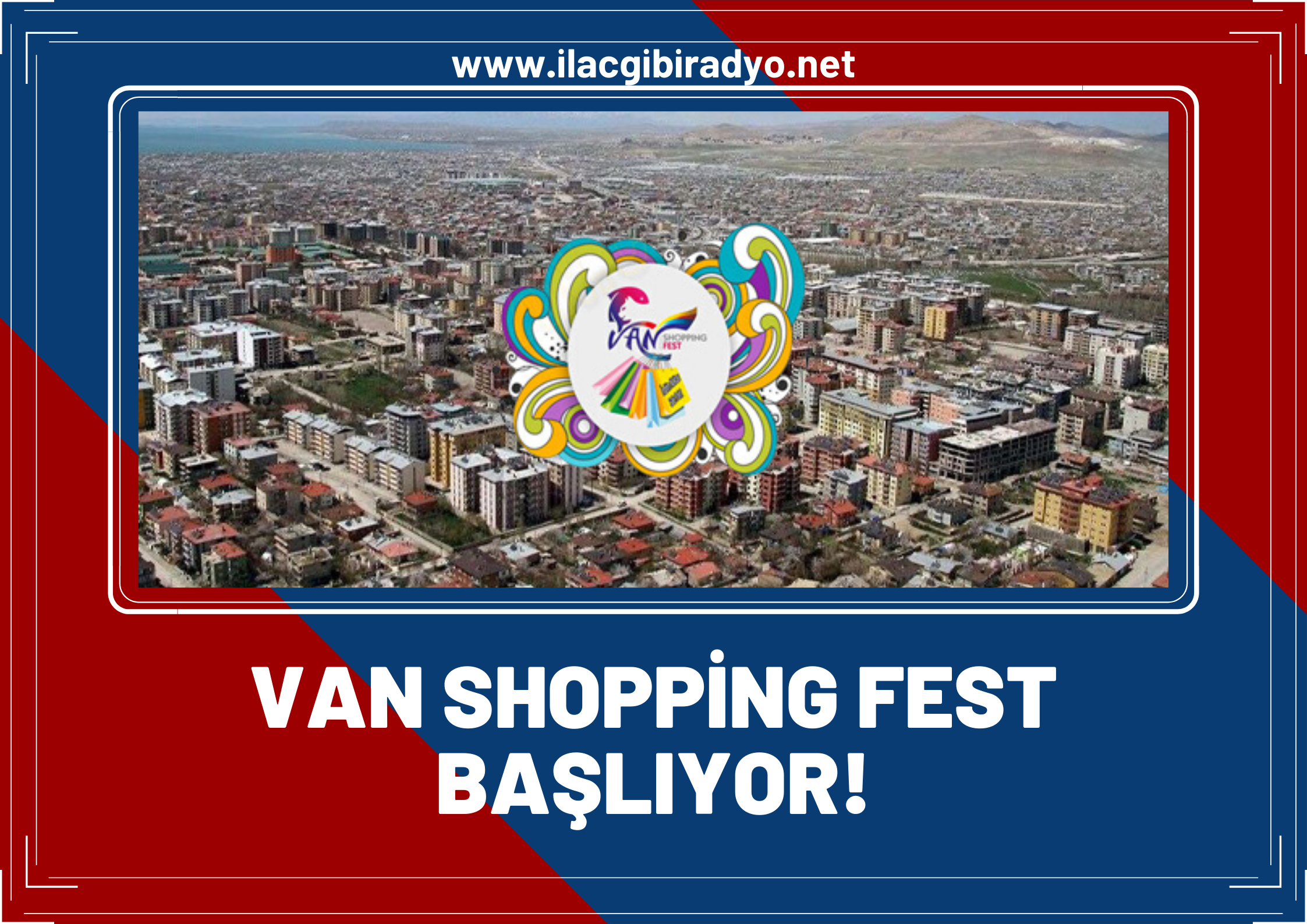 Van Shopping Fest başlıyor!