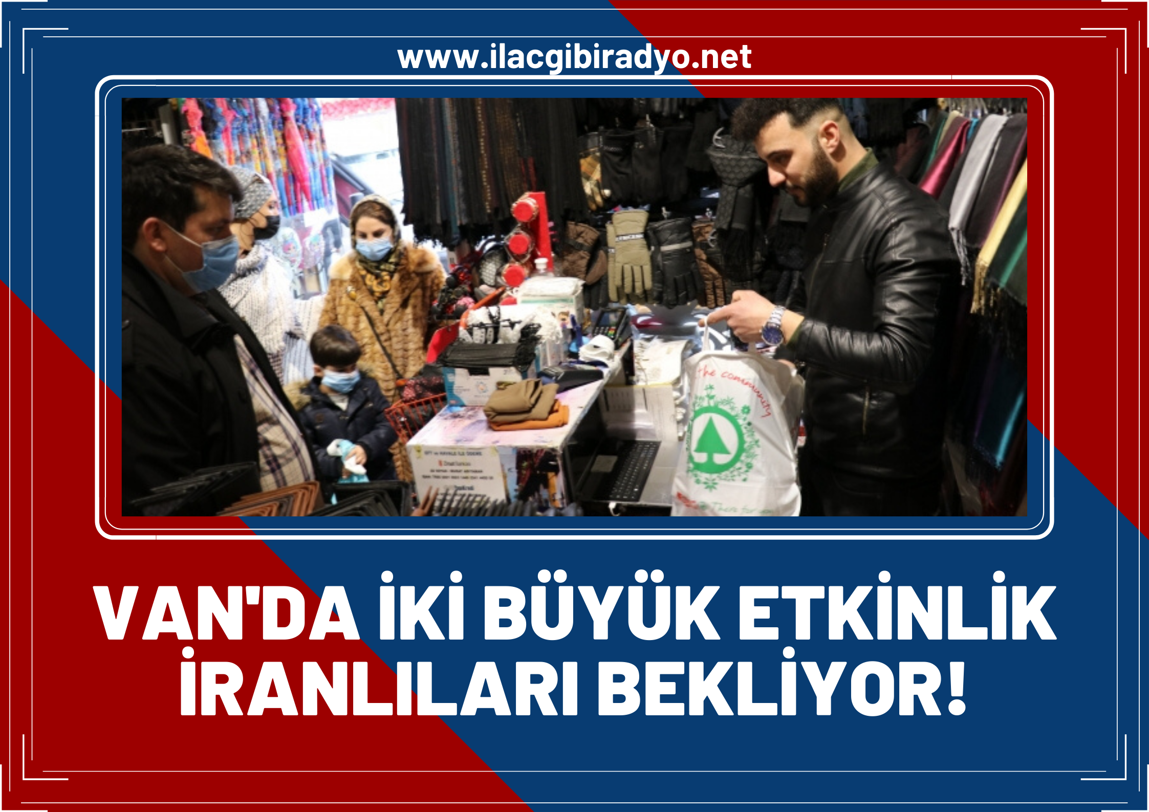 Van, iki büyük etkinlikle İranlı turistleri ağırlamaya hazırlanıyor!