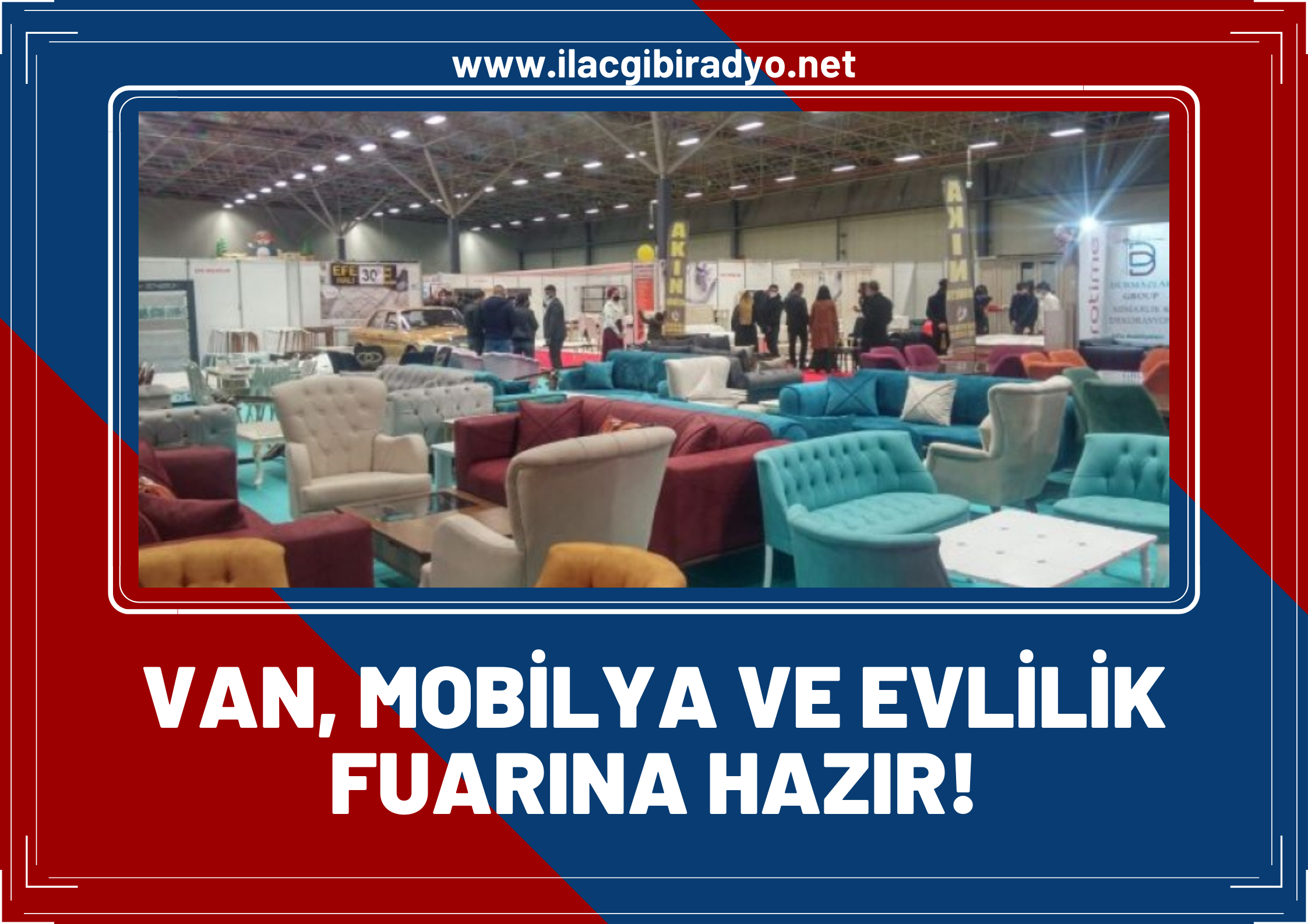 Van, Mobilya ve Evlilik Fuarına hazır!