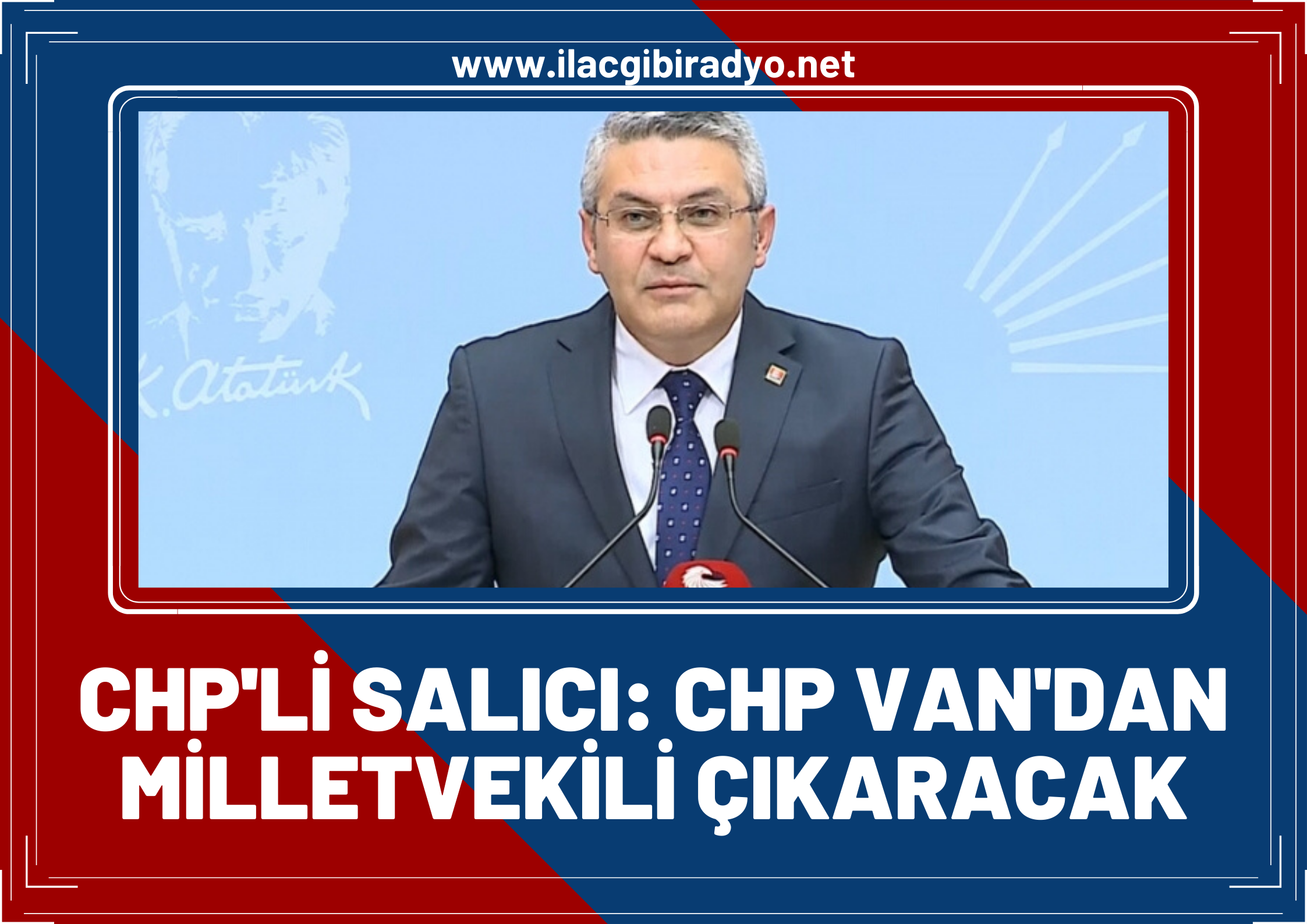 CHP ilk seçimde Van'dan vekil çıkarma konusunda iddialı!