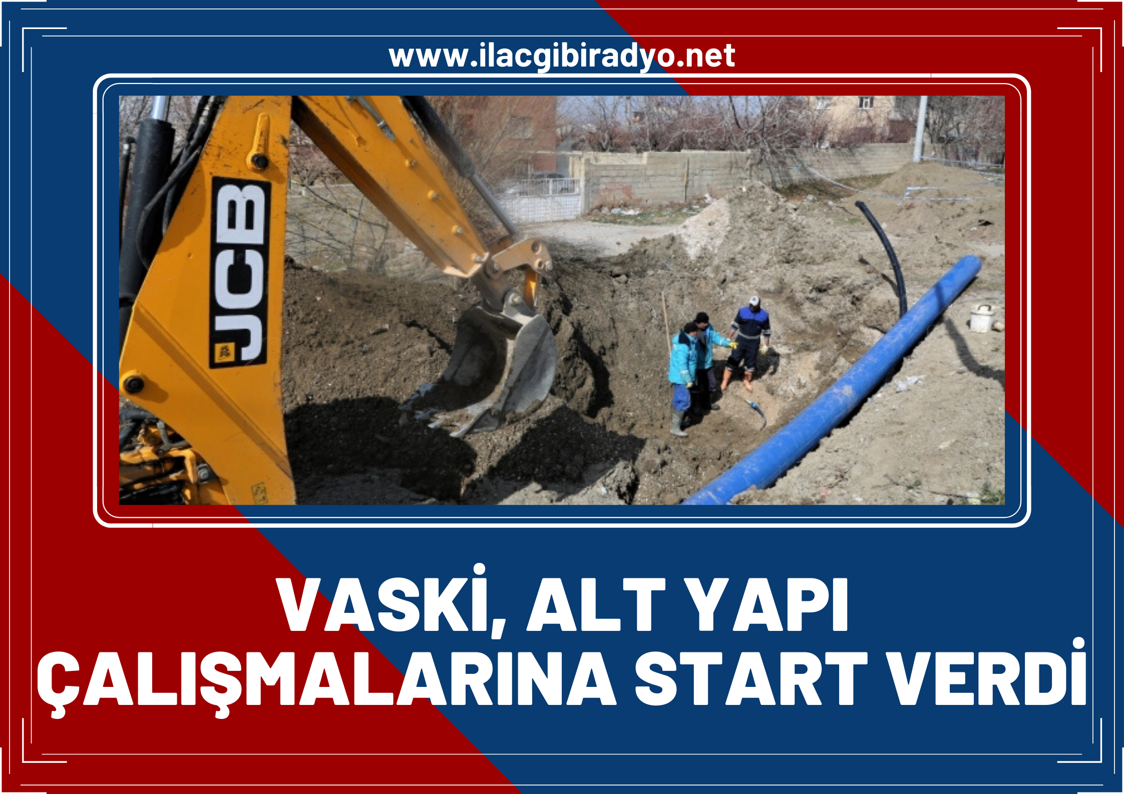 VASKİ, alt yapı çalışmalarına start verdi