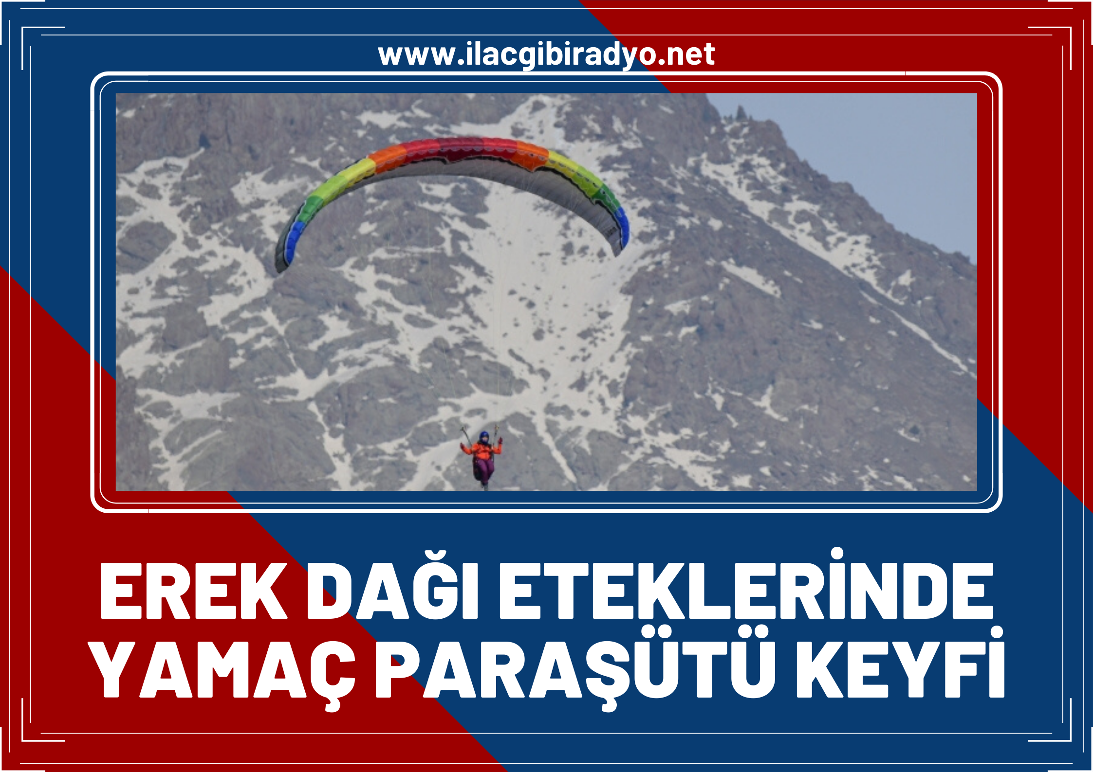 Erek dağı eteklerinde yamaç paraşütü keyfi