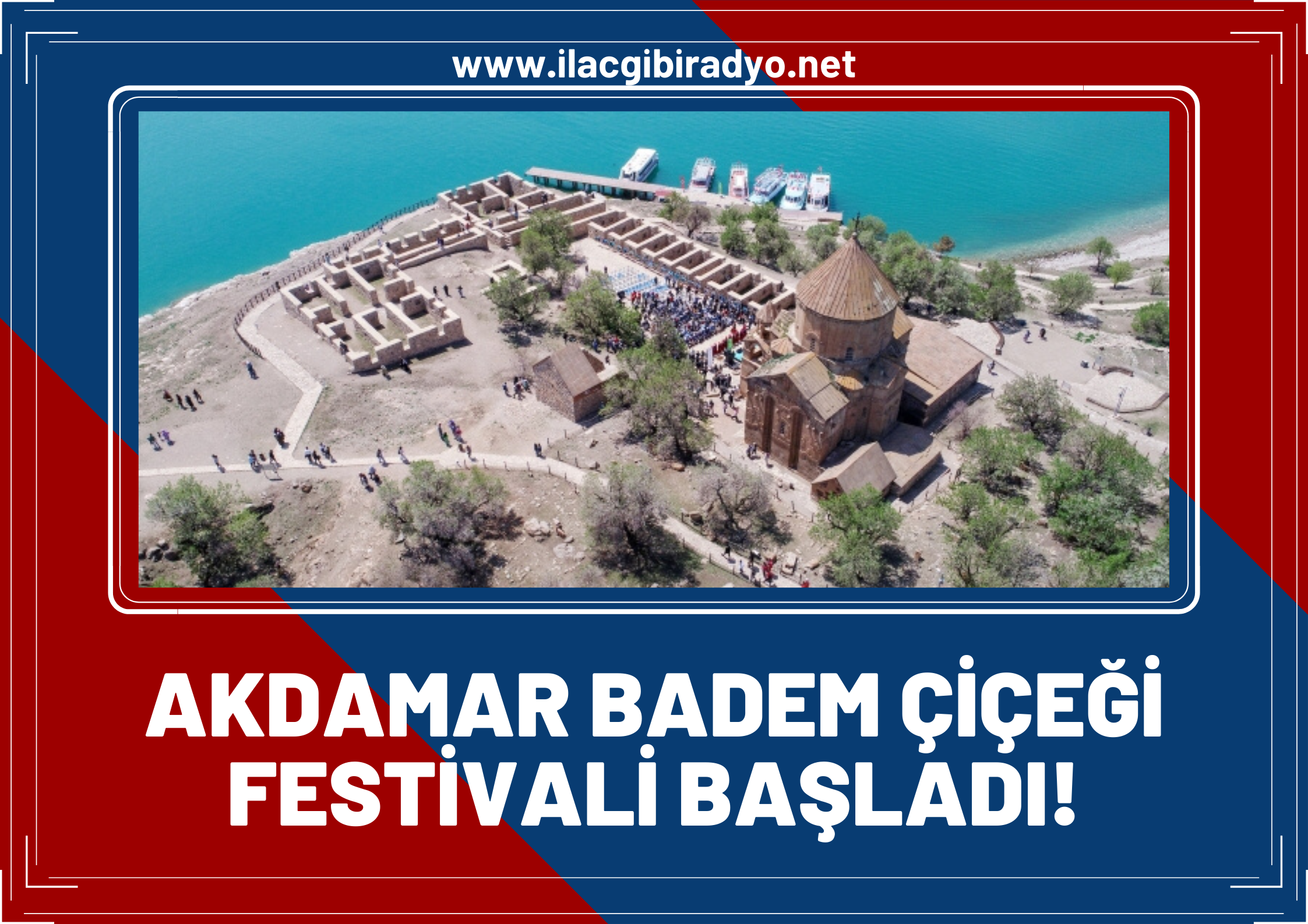 Akdamar Badem Çiçeği Festivali başladı!